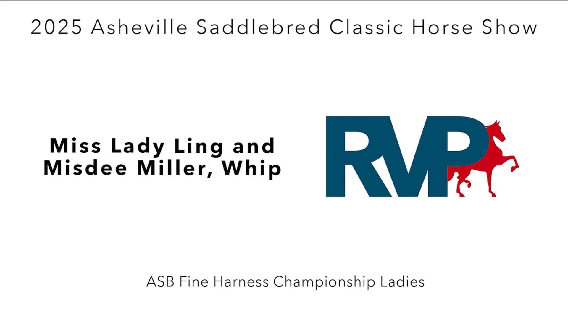 ASC25 - Class 119 - Miss Lady Ling and Misdee Miller, Whip