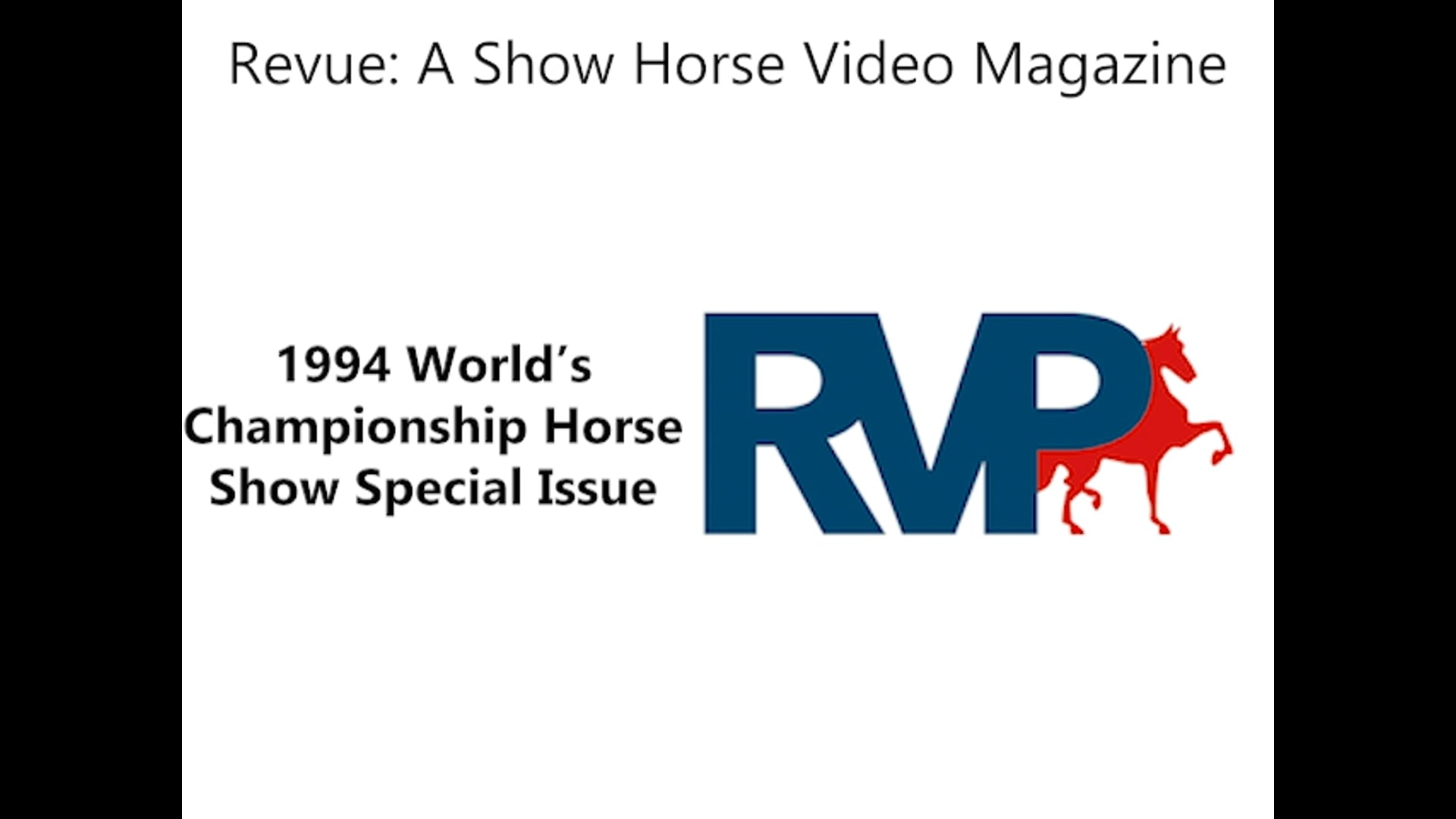 Revue - 1994 - World's Championship Horse Show Special Issue