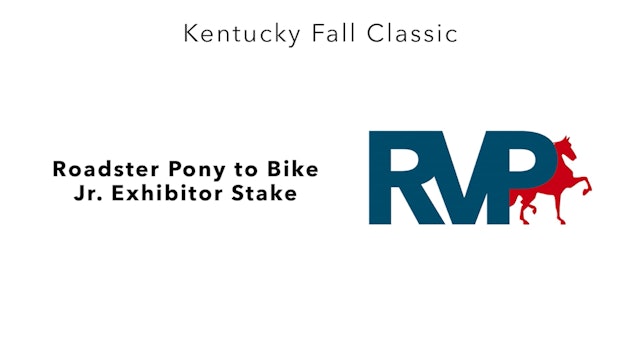 KFC23 - Class 95 - Roadster Pony to Bike Jr. Exhibitor Stake