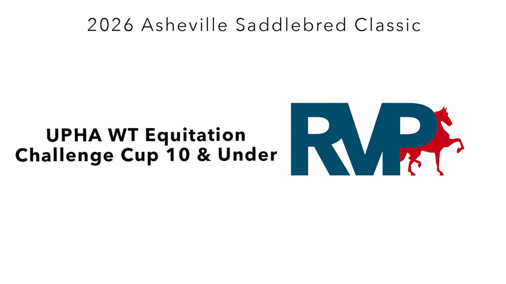 ASC26 - Class 79 - UPHA WT Equitation Challenge Cup 10 & Under