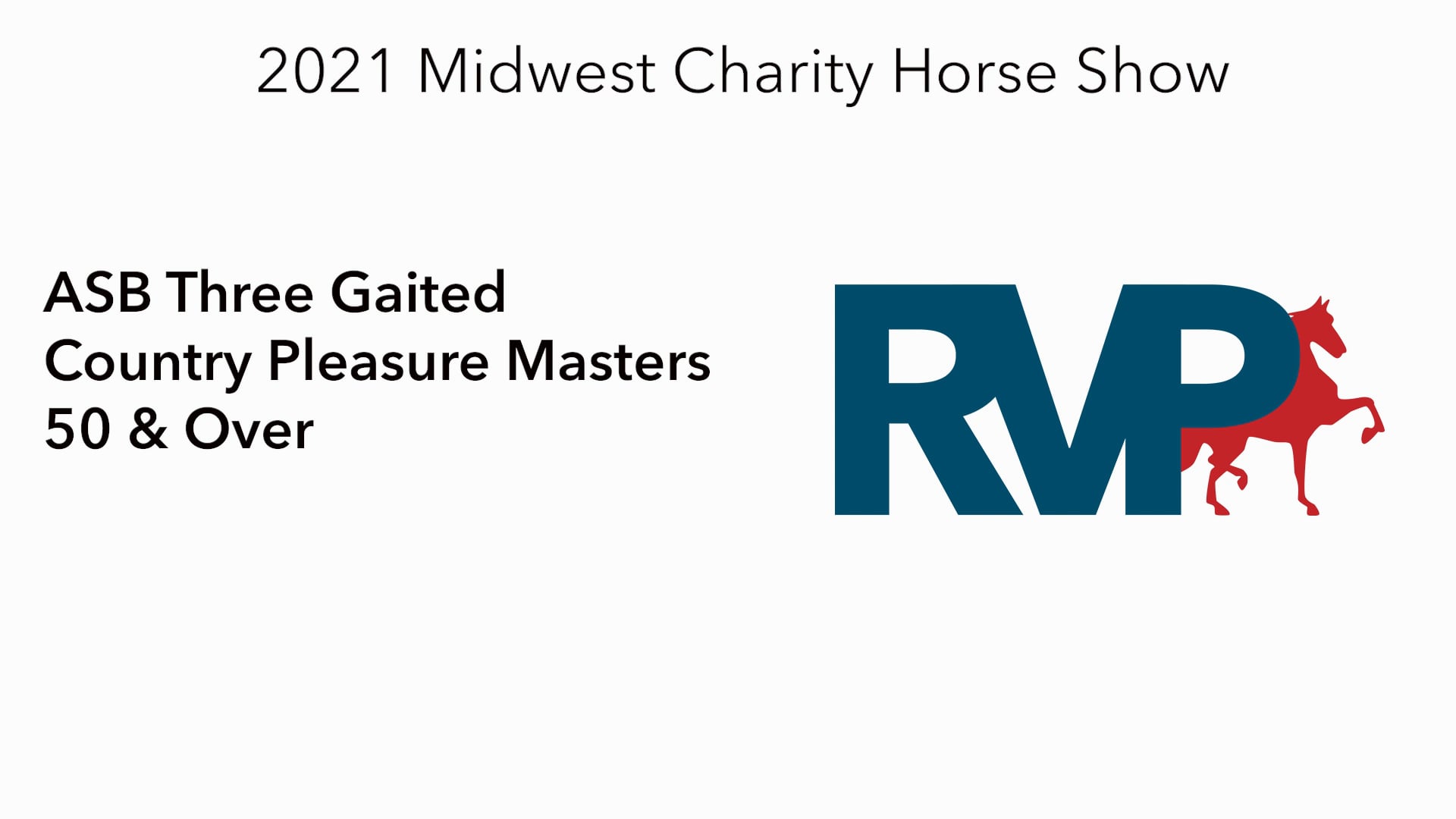 MW21 - Class 99 - ASB Three Gaited Country Pleasure Masters 50 & Over