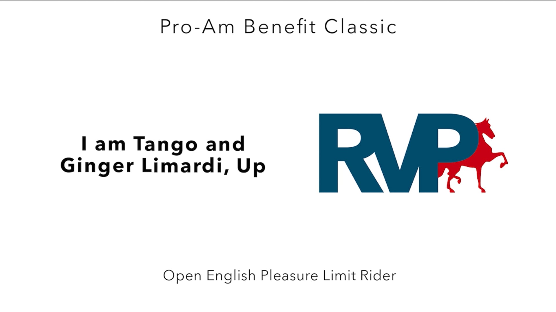 ProAm25 - Class 66 - I am Tango and Ginger Limardi, Up