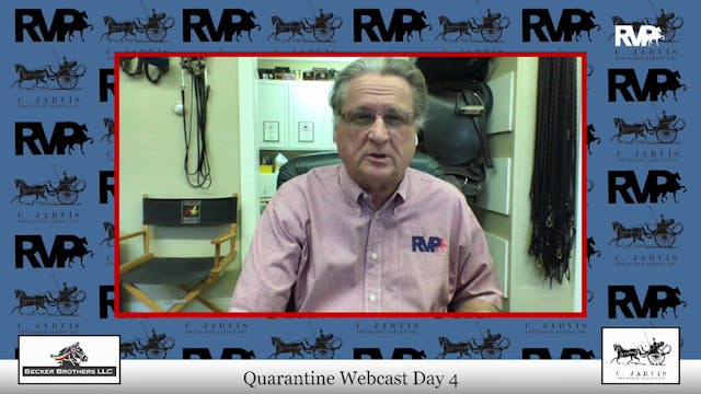 Quarantine Webcast - April 9 - Day 4