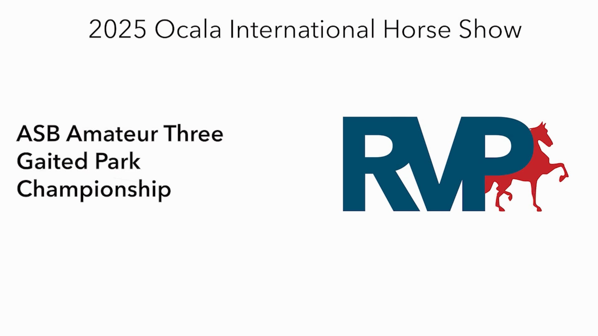 OI25 - Class 136 - ASB Amateur Three Gaited Park Championship