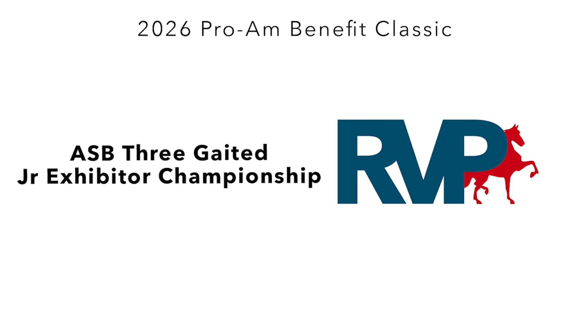 ProAm26 - Class 181 - ASB Three Gaited Jr Exhibitor Championship