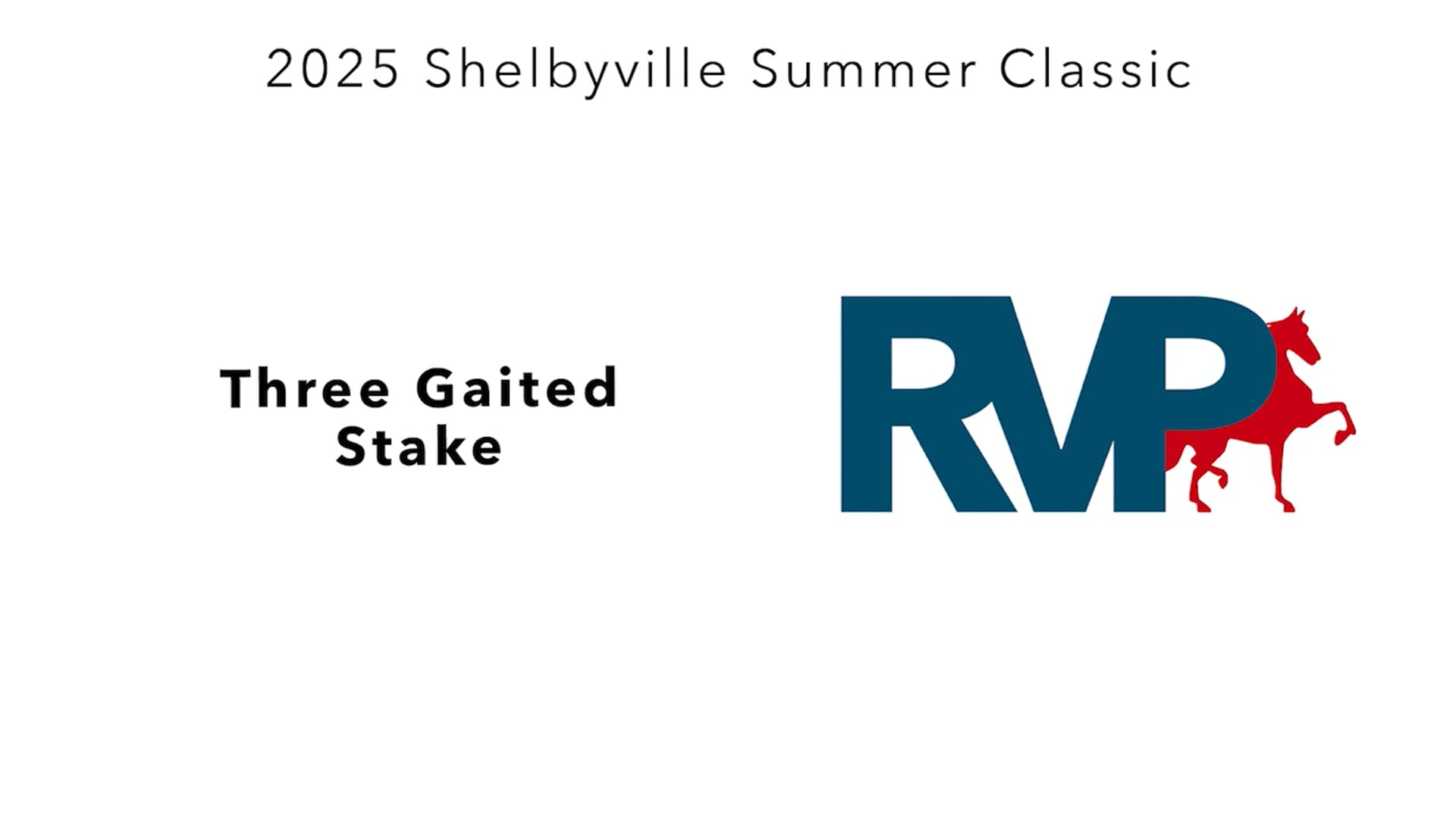 SSC25 - Class 87 - Three Gaited Stake