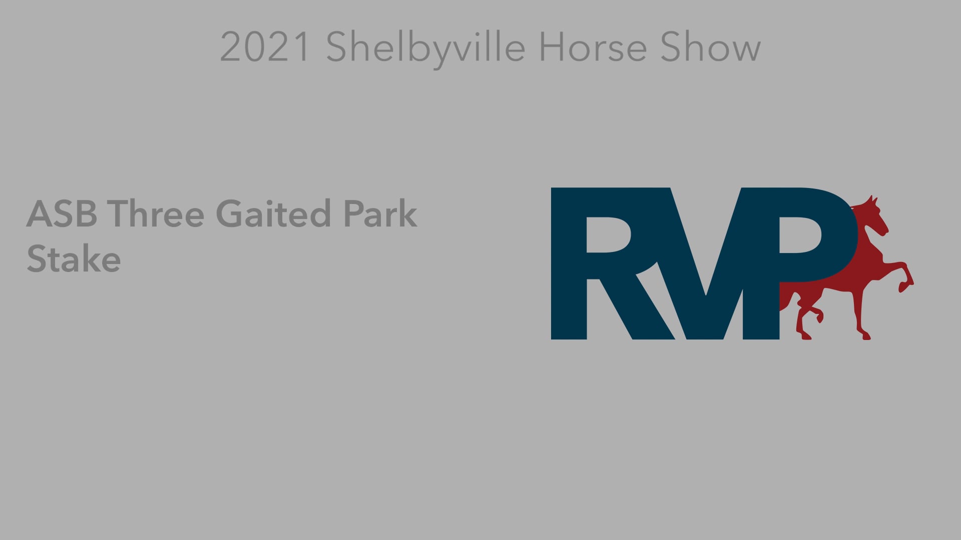 SHS21 - Class 49 -  ASB Three Gaited Park Stake
