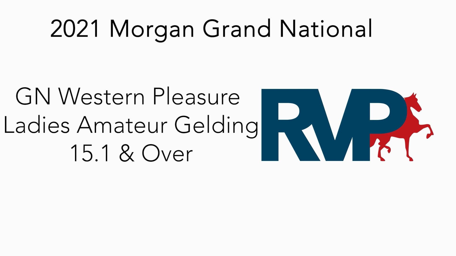 MGN21 - Class 106 - GN Western Pleasure Ladies Amateur Gelding 15.1 & Over