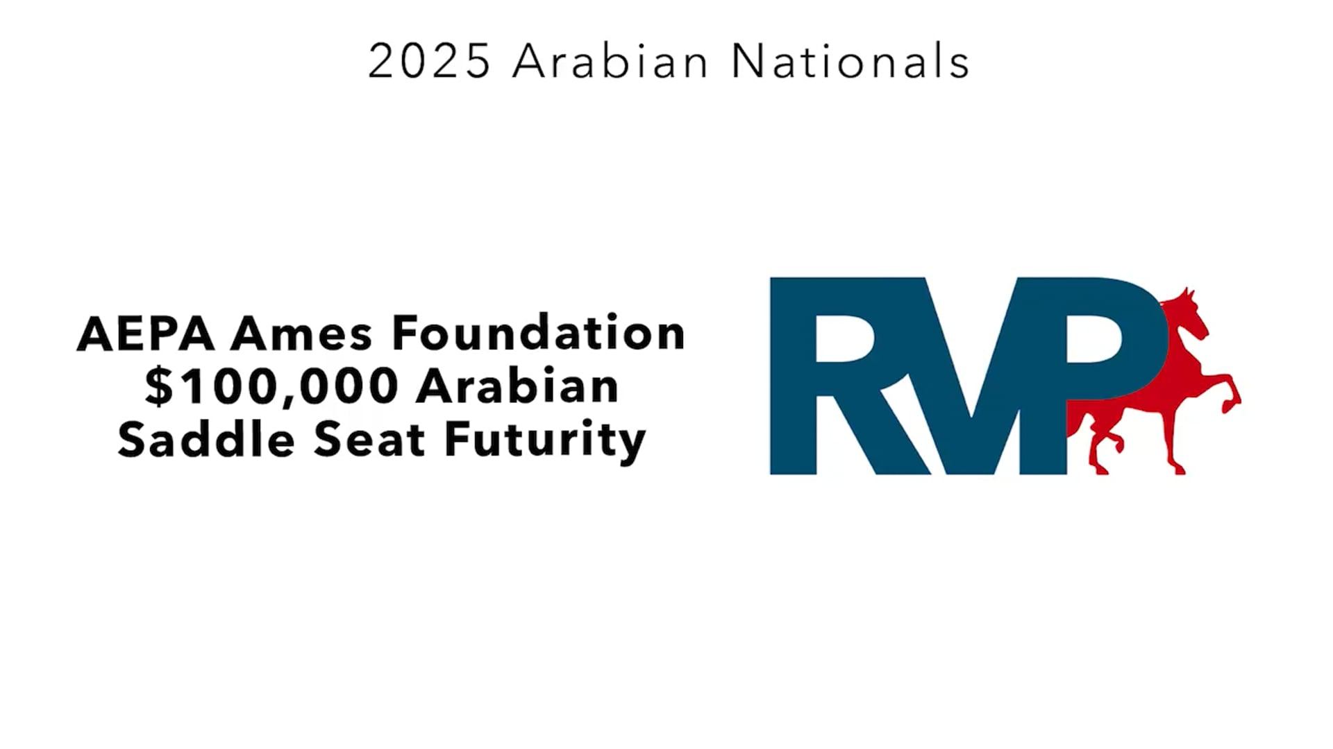 AN25 - Class 699 - AEPA Ames Foundation $100,000 Arabian Saddle Seat Futurity