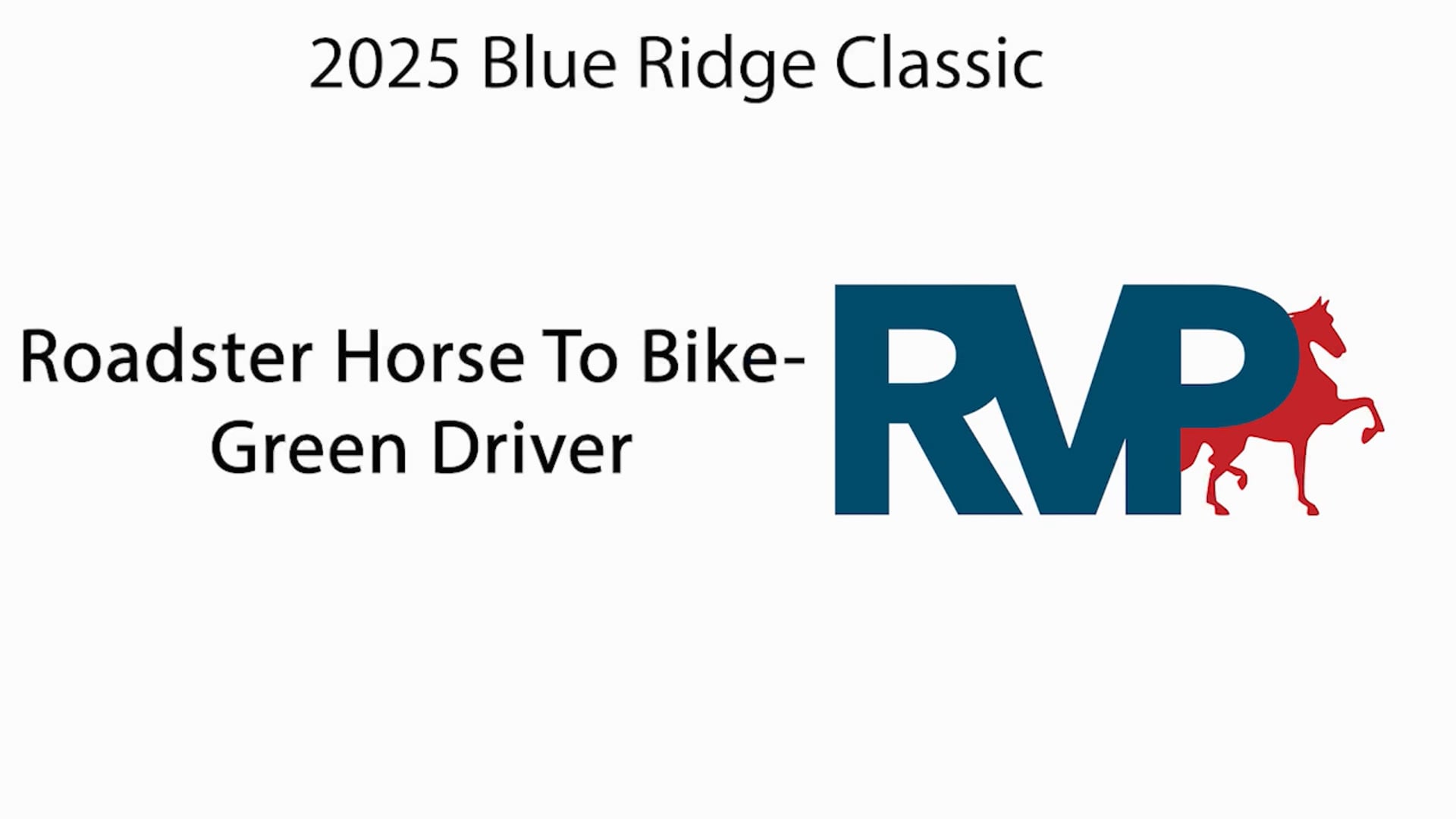 BRC25 - Class 112 - Roadster Horse To Bike- Green Driver