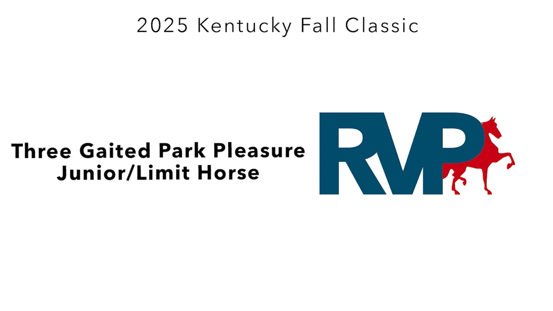 KFC25 - Class 38 - Three Gaitred Park Pleasure Junior-Limit Horse