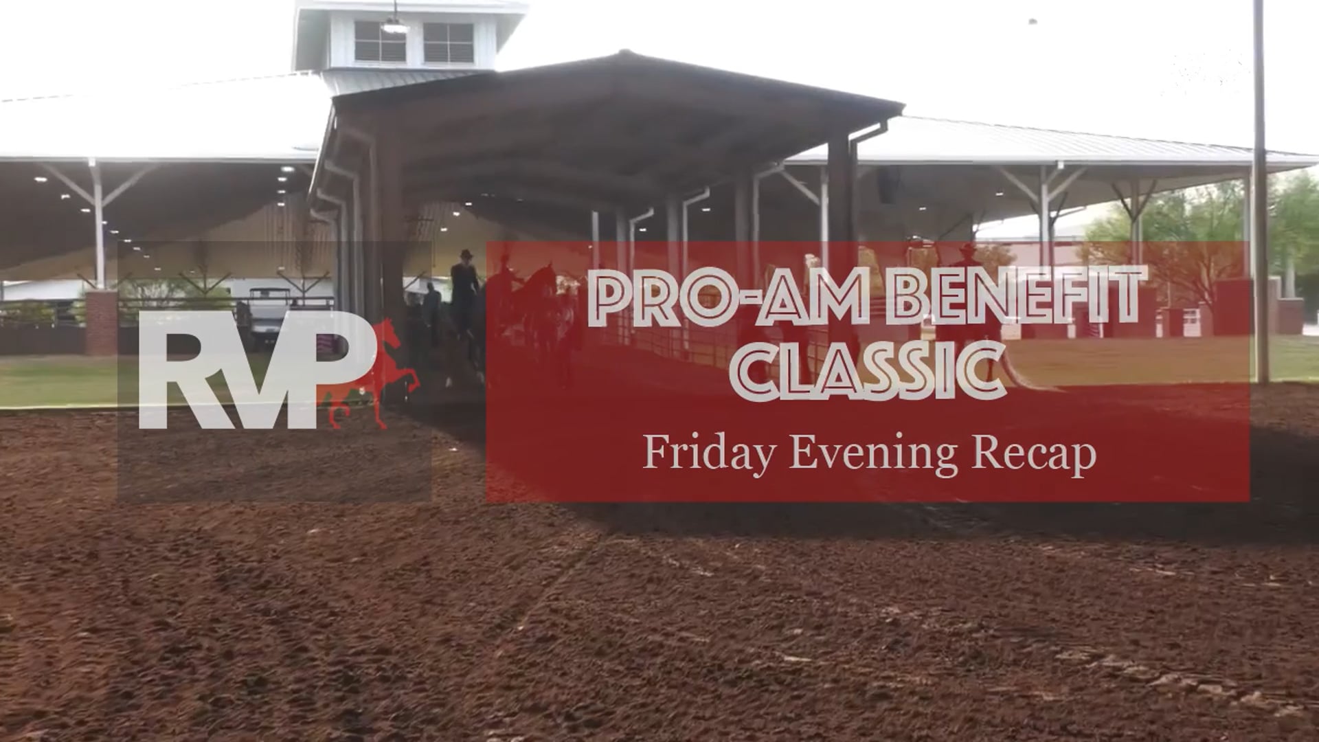 ProAm26 - Friday Evening Recap