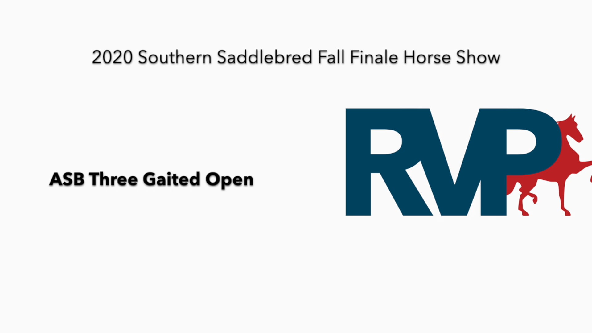 2020 SSFF - Class 9 ASB Three Gaited Open