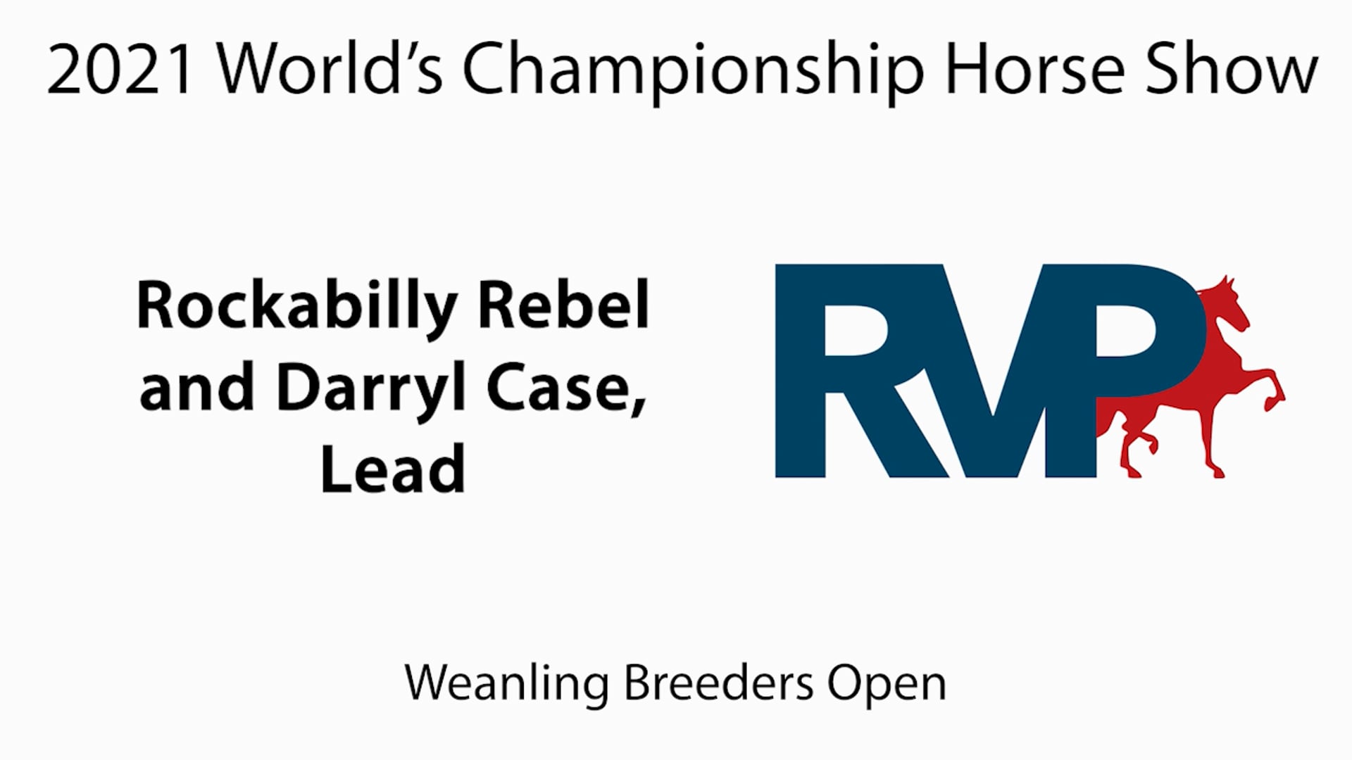 WCHS21 - Class 102 - Rockabilly Rebel and Darryl Case, Lead