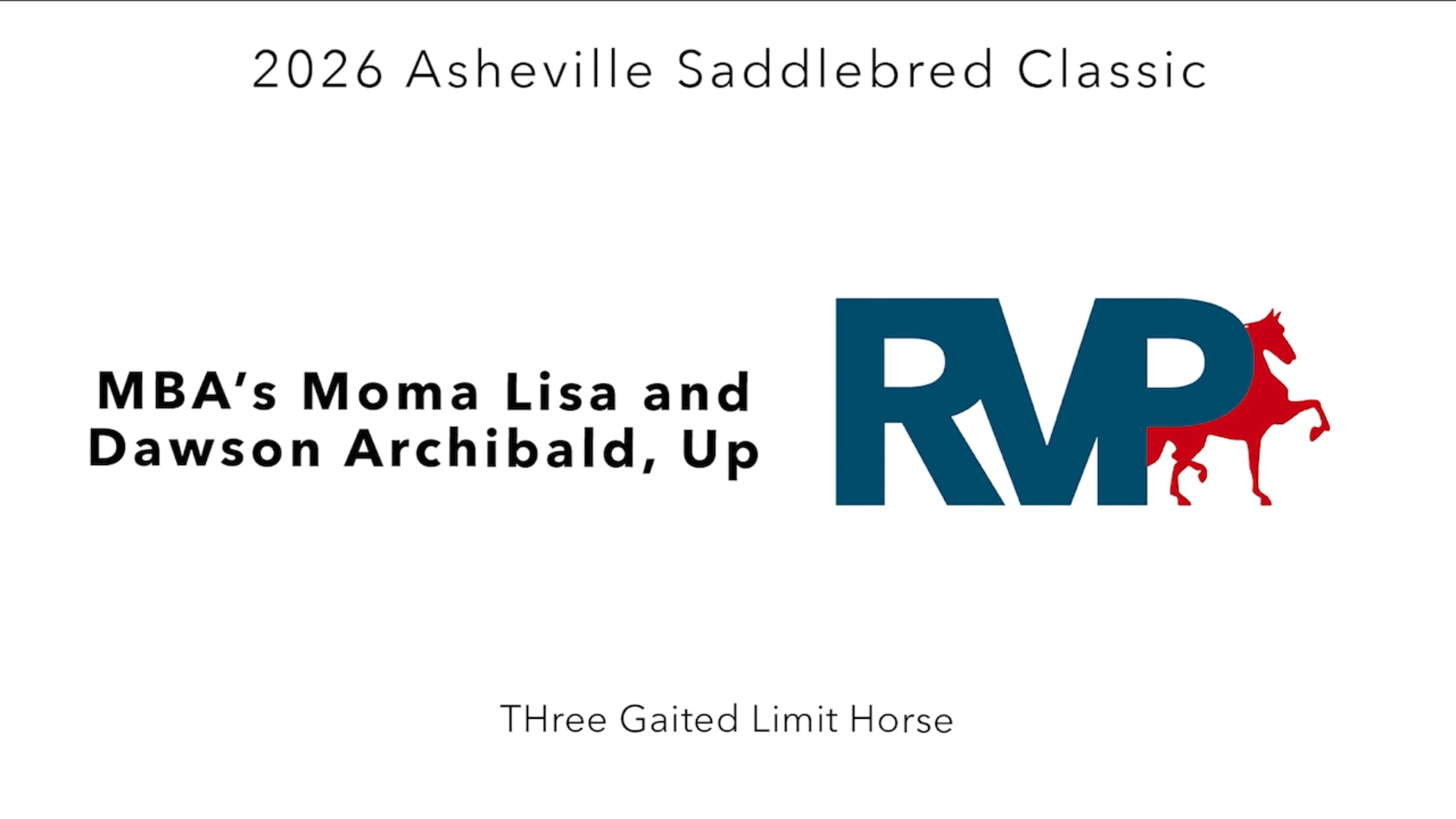 ASC26 - Class 56 - MBA's Moma Lisa and Dawson Archibald, Up