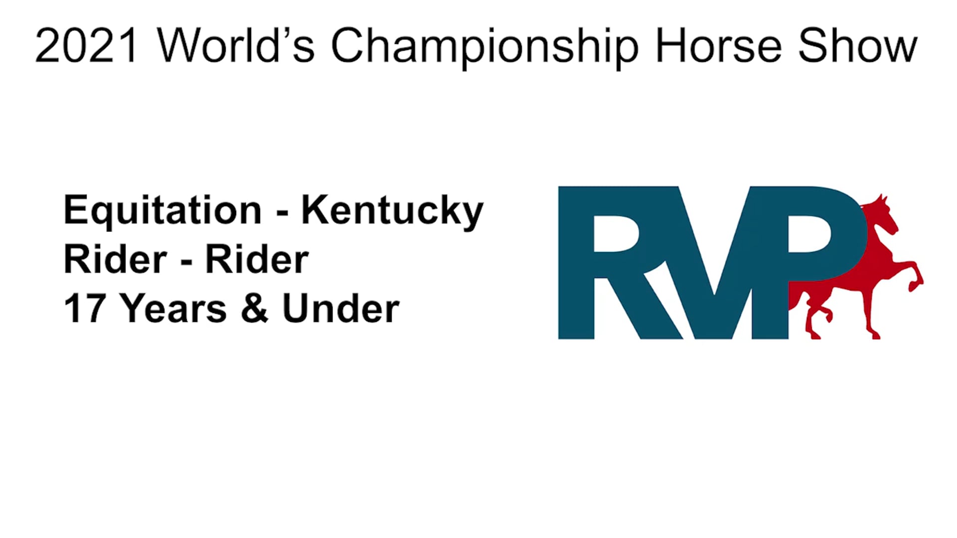 WCHS21 - Class 3 - Equitation - Kentucky Rider - Rider 17 Years & Under