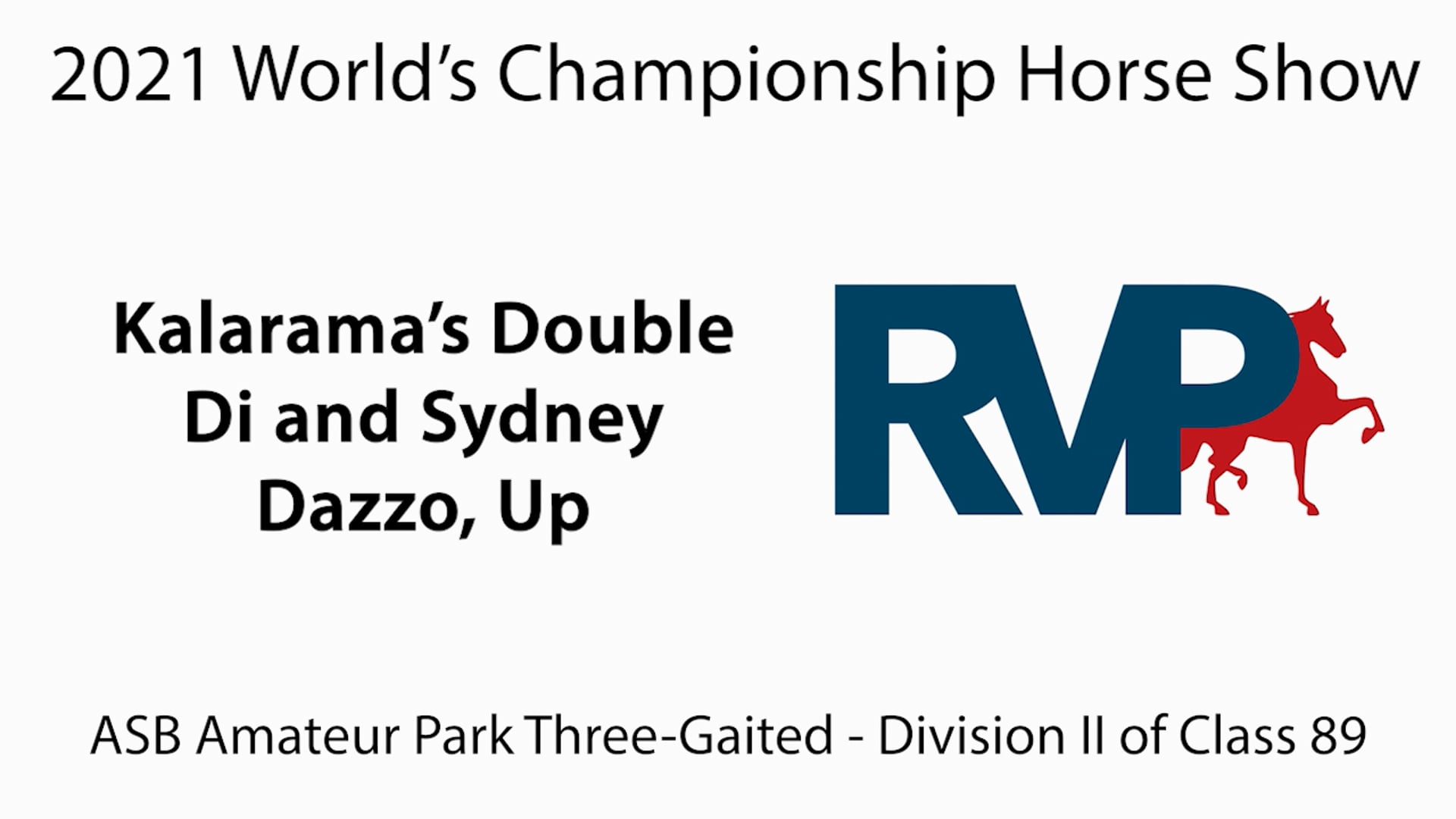 WCHS21 - Class 96 - Kalarama's Double Di and Sydney Dazzo, Up
