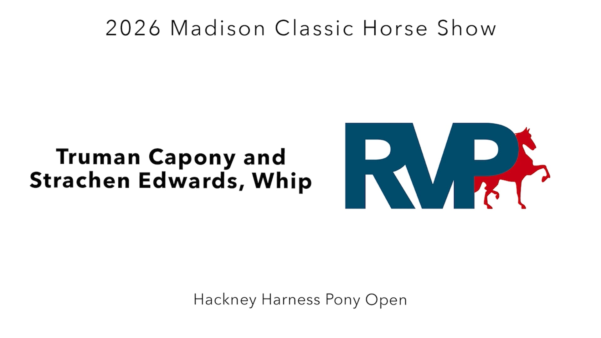 MC26 - Class 16 - Truman Capony and Strachen Edwards, Whip