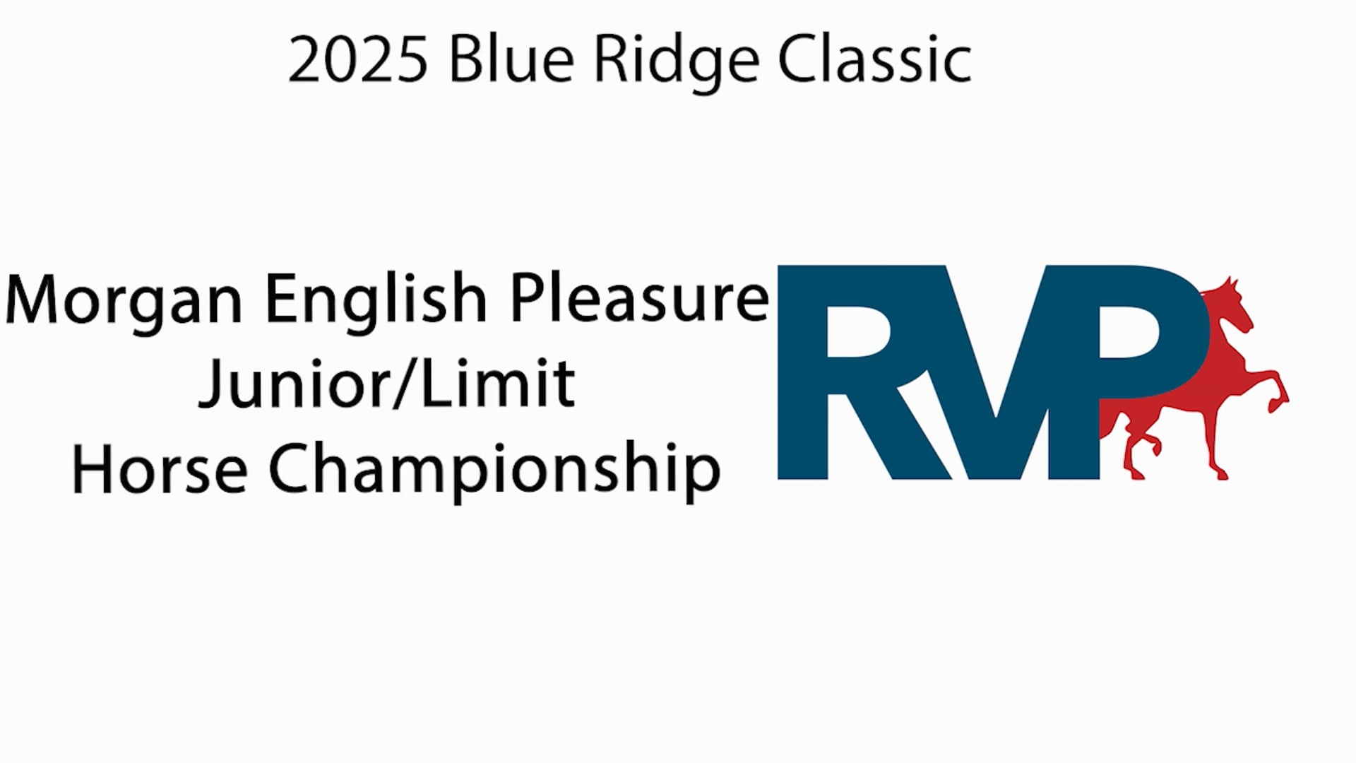 BRC25 - Class 149 - Morgan English Pleasure Junior & Limit Horse Championship