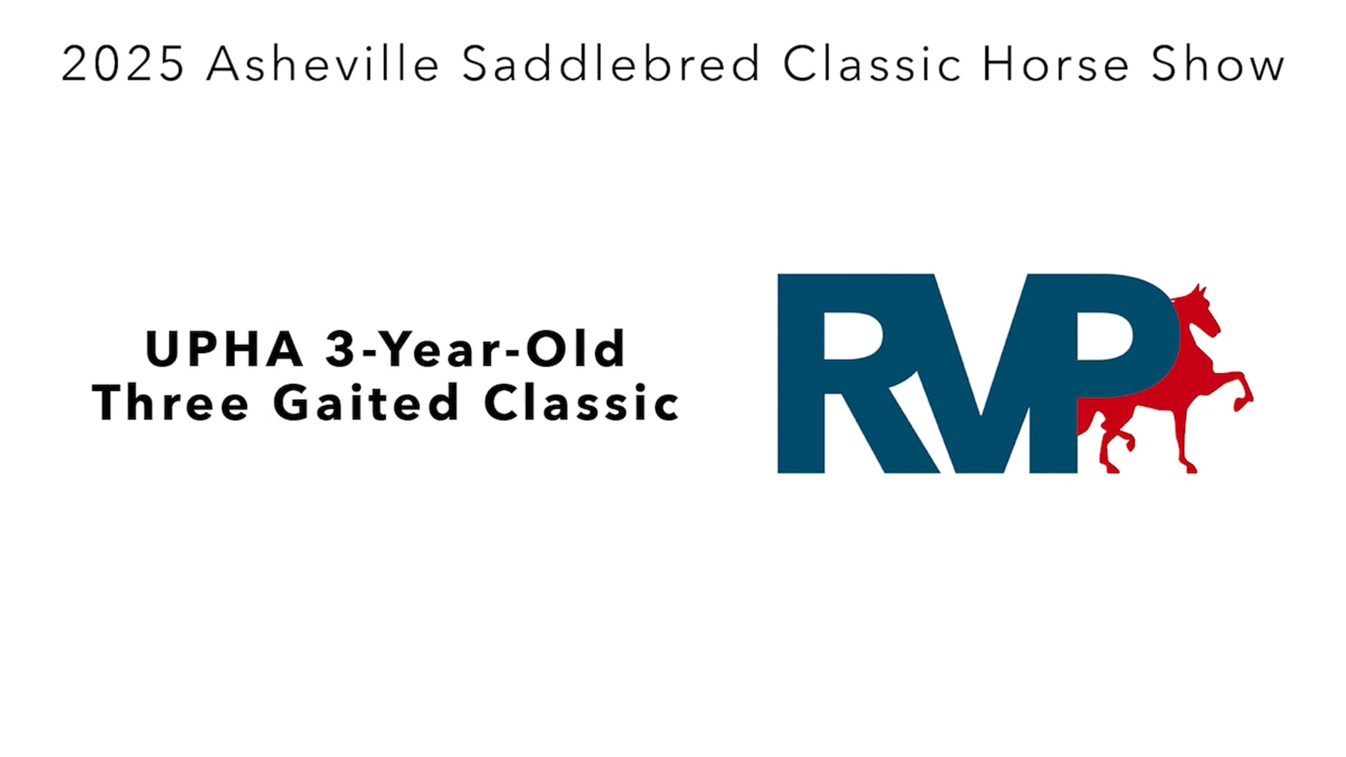 ASC25 - Class 117 - UPHA 3-Year-Old Three Gaited Classic