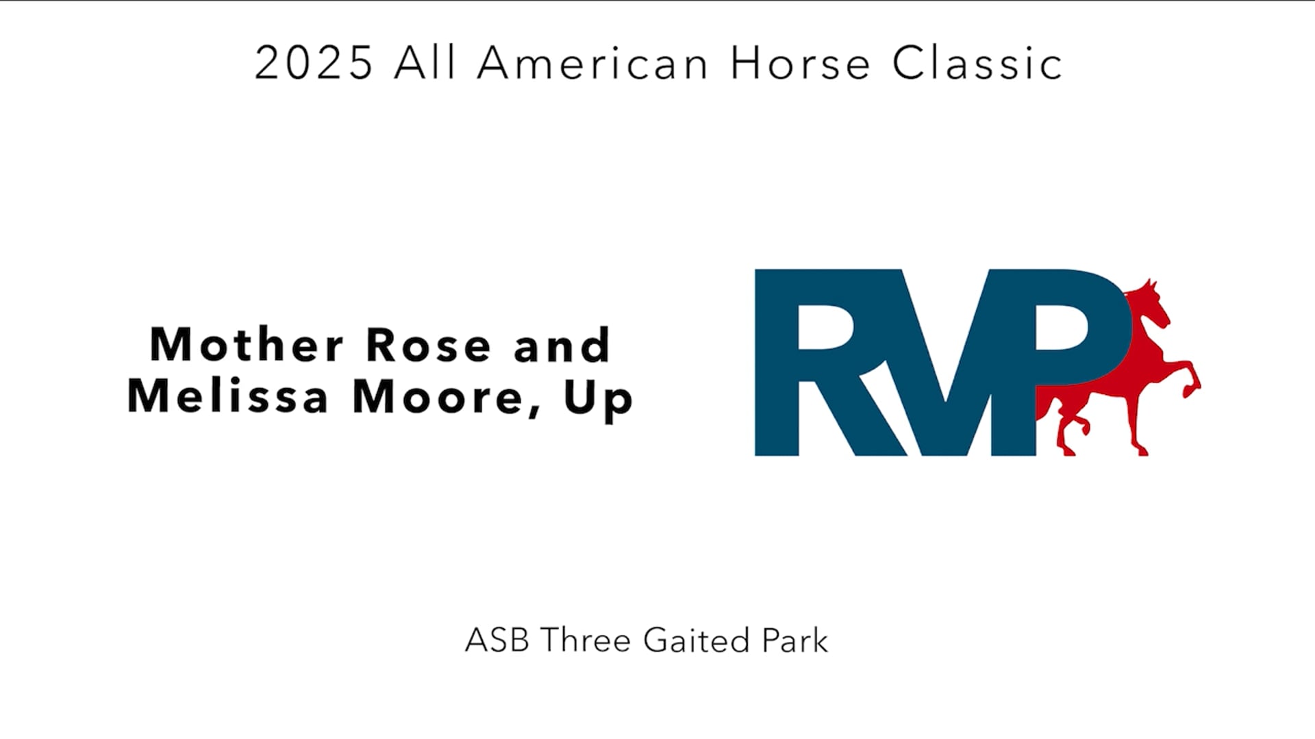 AAC25 - Class 21 - Mother Rose and Melissa Moore, Up