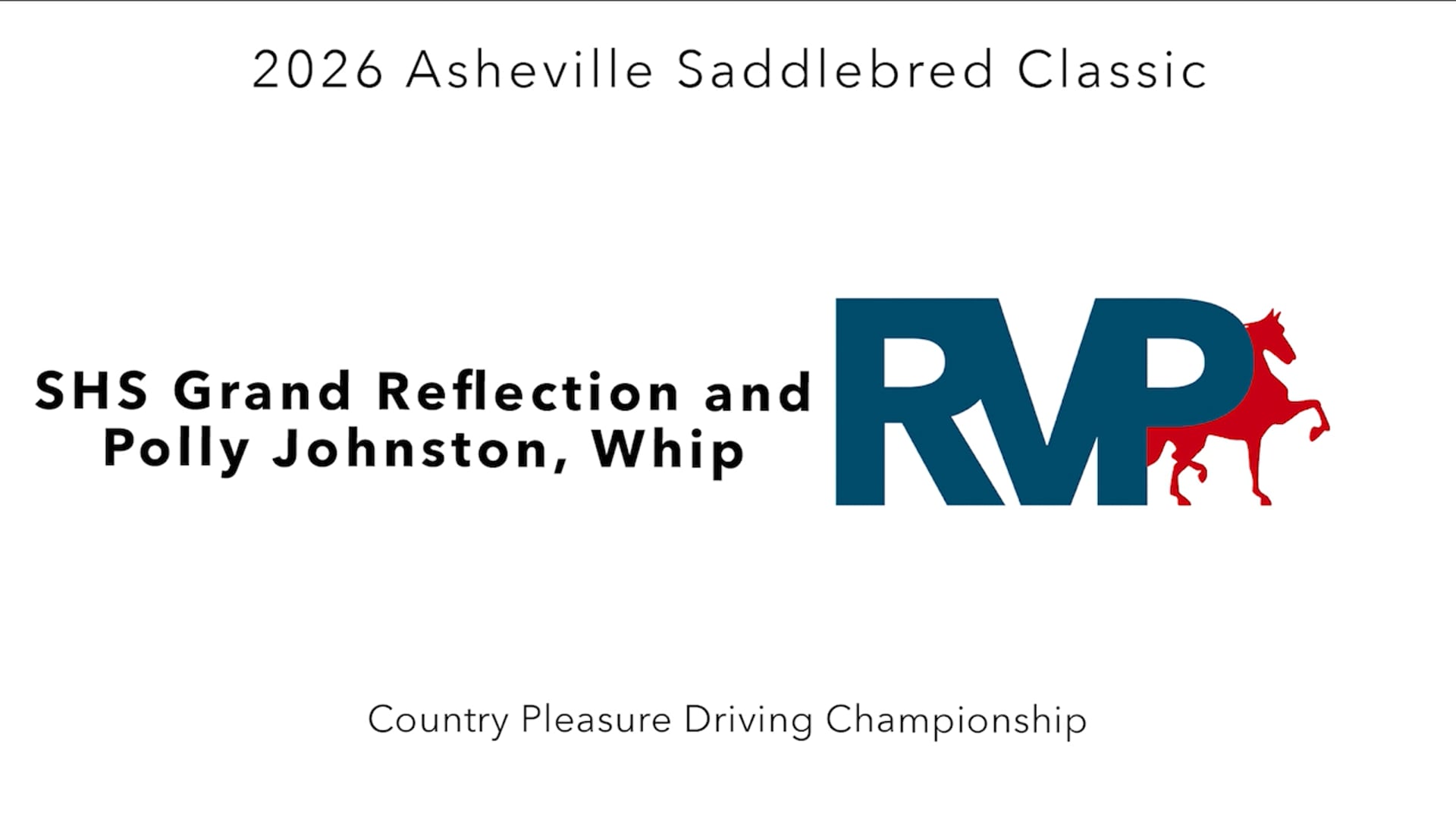 ASC26 - Class 90 - SHS Grand Reflection and Polly Johnston, Whip