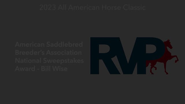 AAC23 - American Saddlebred Breeder’s...