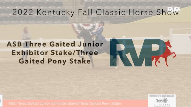 KYFC22 - Class 104 - ASB Three Gaited...