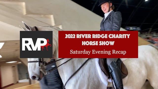 2022 River Ridge Charity - Saturday E...