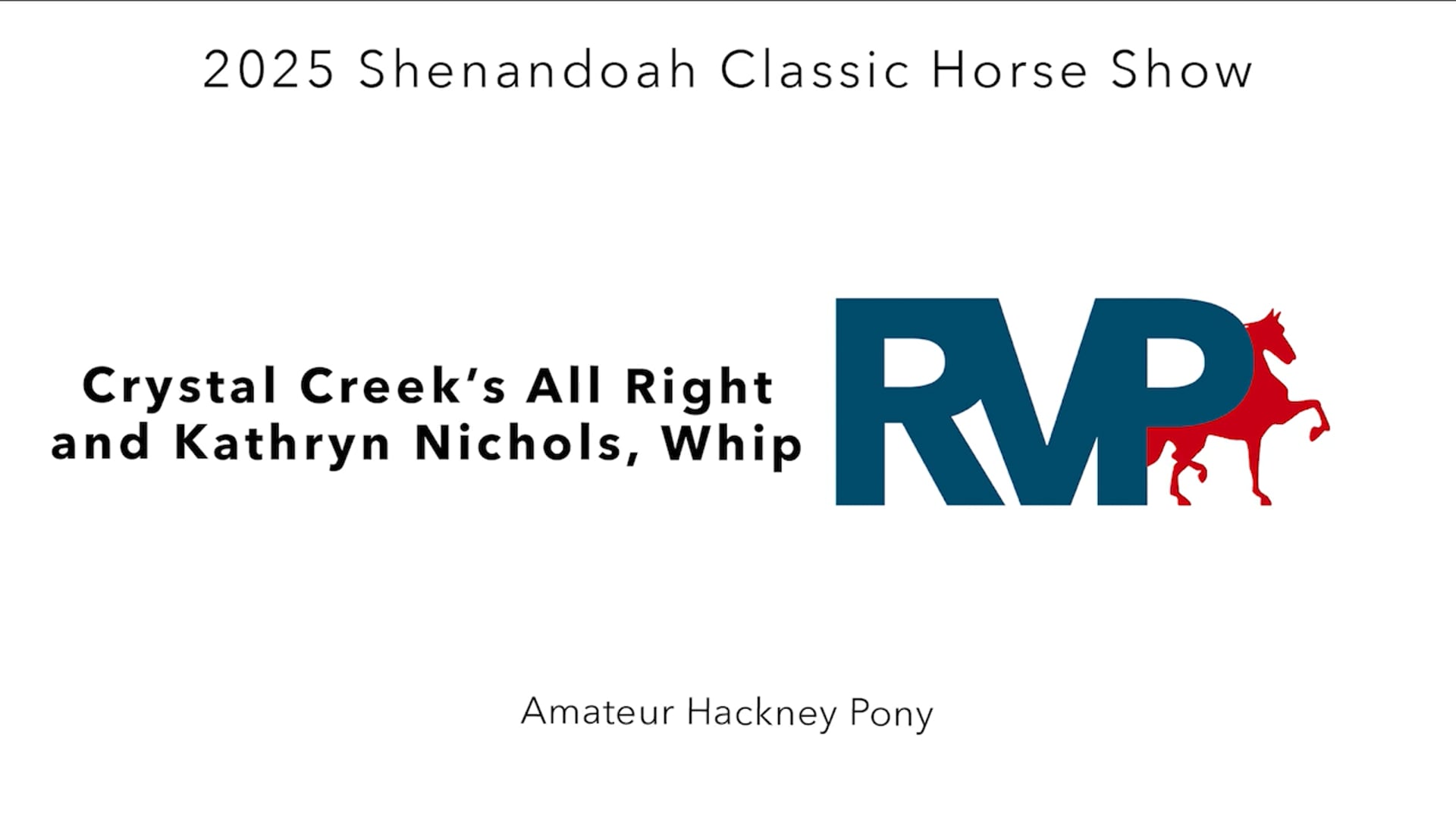 SC25 - Class 12 - Crystal Creek's All Right and Kathryn Nichols, Whip
