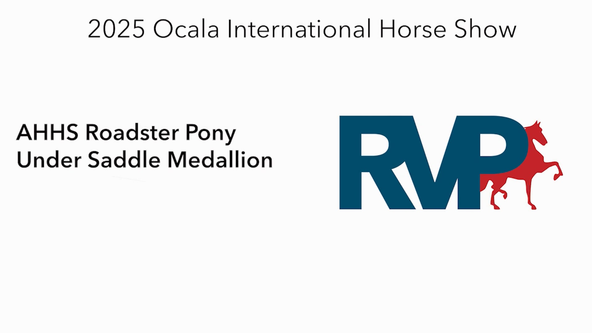 OI25 - Class 62 - AHHS Roadster Pony Under Saddle Medallion