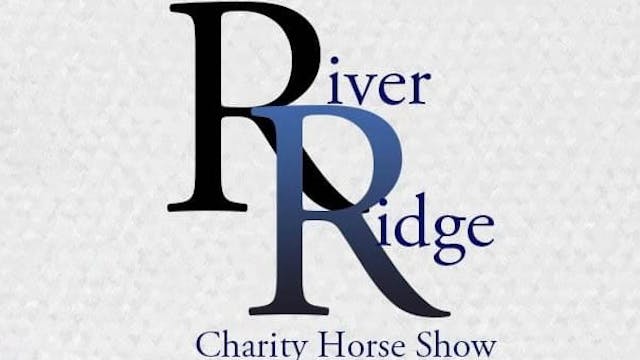 2022 River RIdge Charity Horse Show  ...