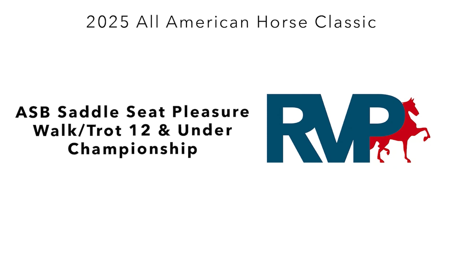 AAC25 - Class 144 - ASB Saddle Seat Pleasure Walk-Trot 12 & Under Championship