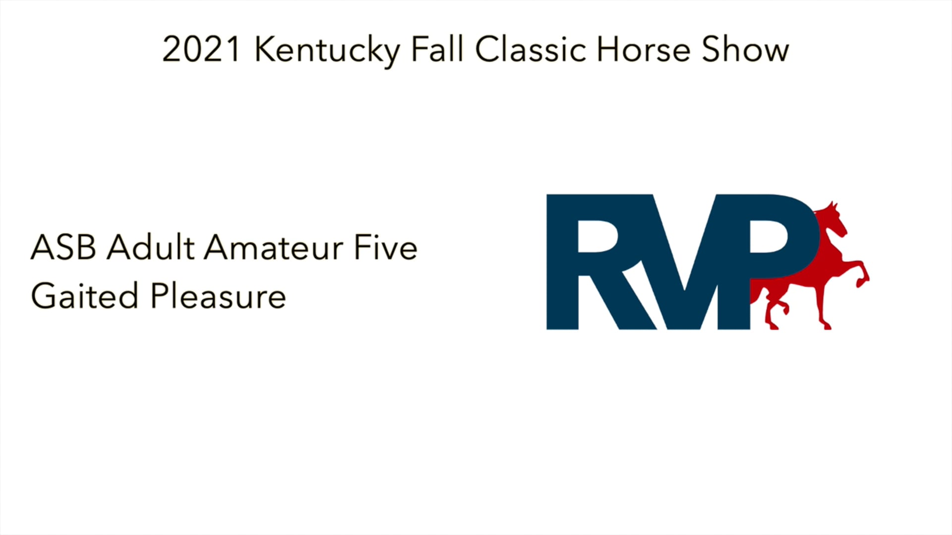KFC21 - Class 7 - ASB Adult Amateur Five Gaited Pleasure