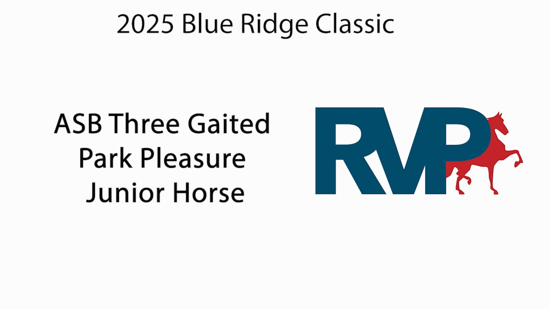 BRC25 - Class 94 - ASB Three Gaited Park Pleasure Junior Horse