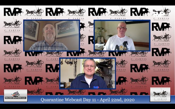 Quarantine Webcast  - April 22 - Day 11