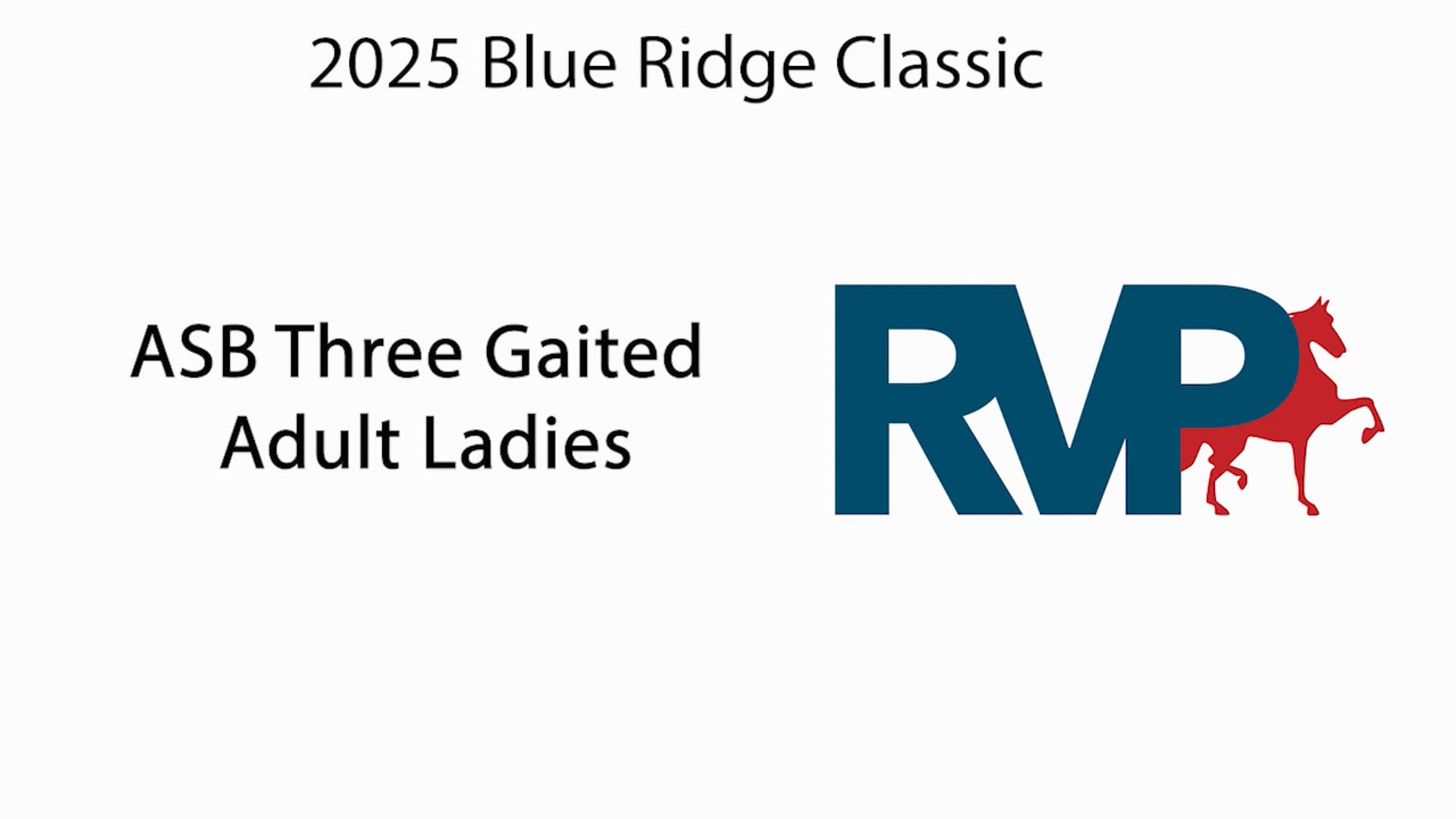 BRC25 - Class 36 - ASB Three Gaited Adult Ladies