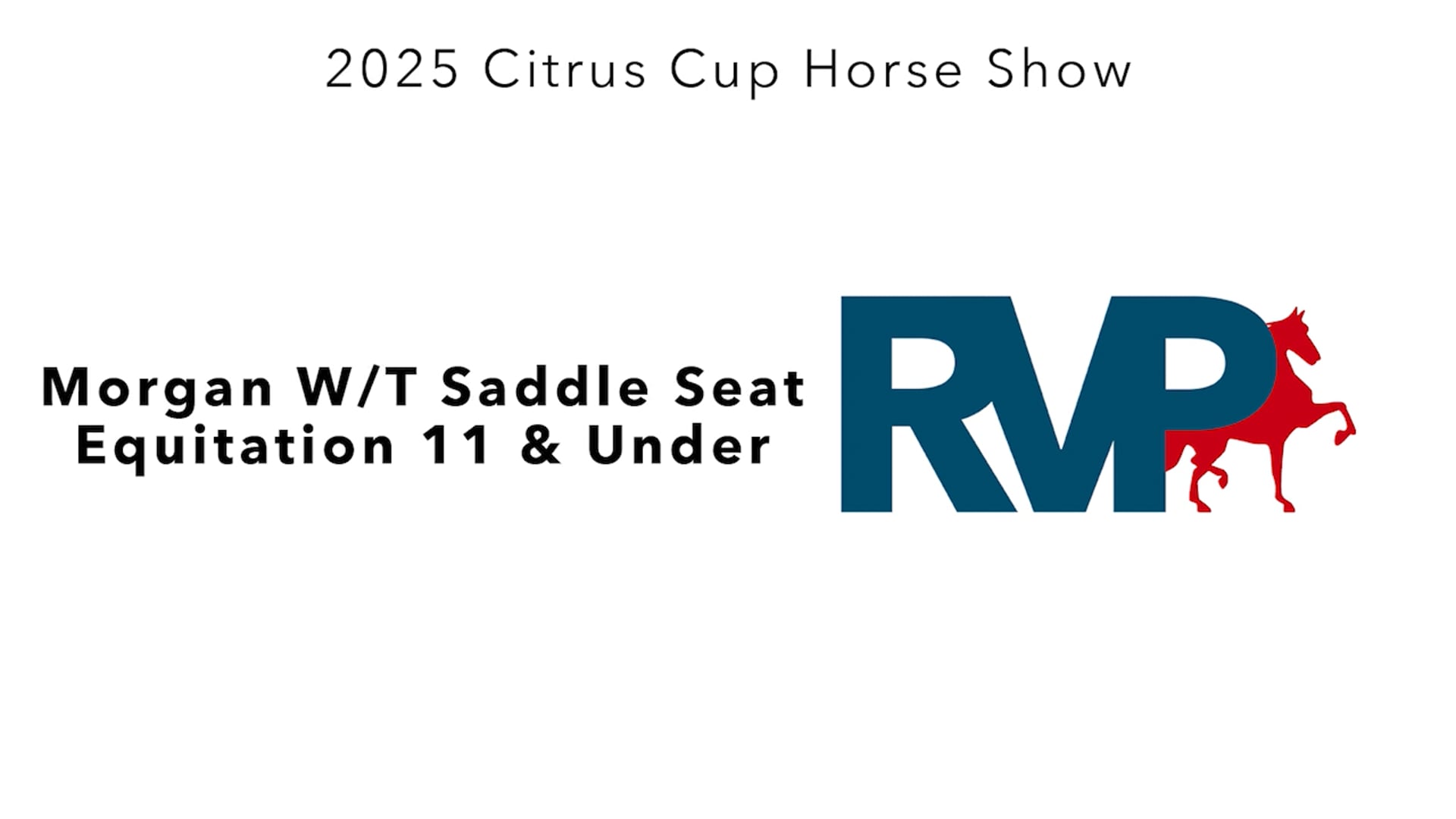 CC25 - Class 63 - Morgan W-T Saddle Seat Equitation 11 & Under
