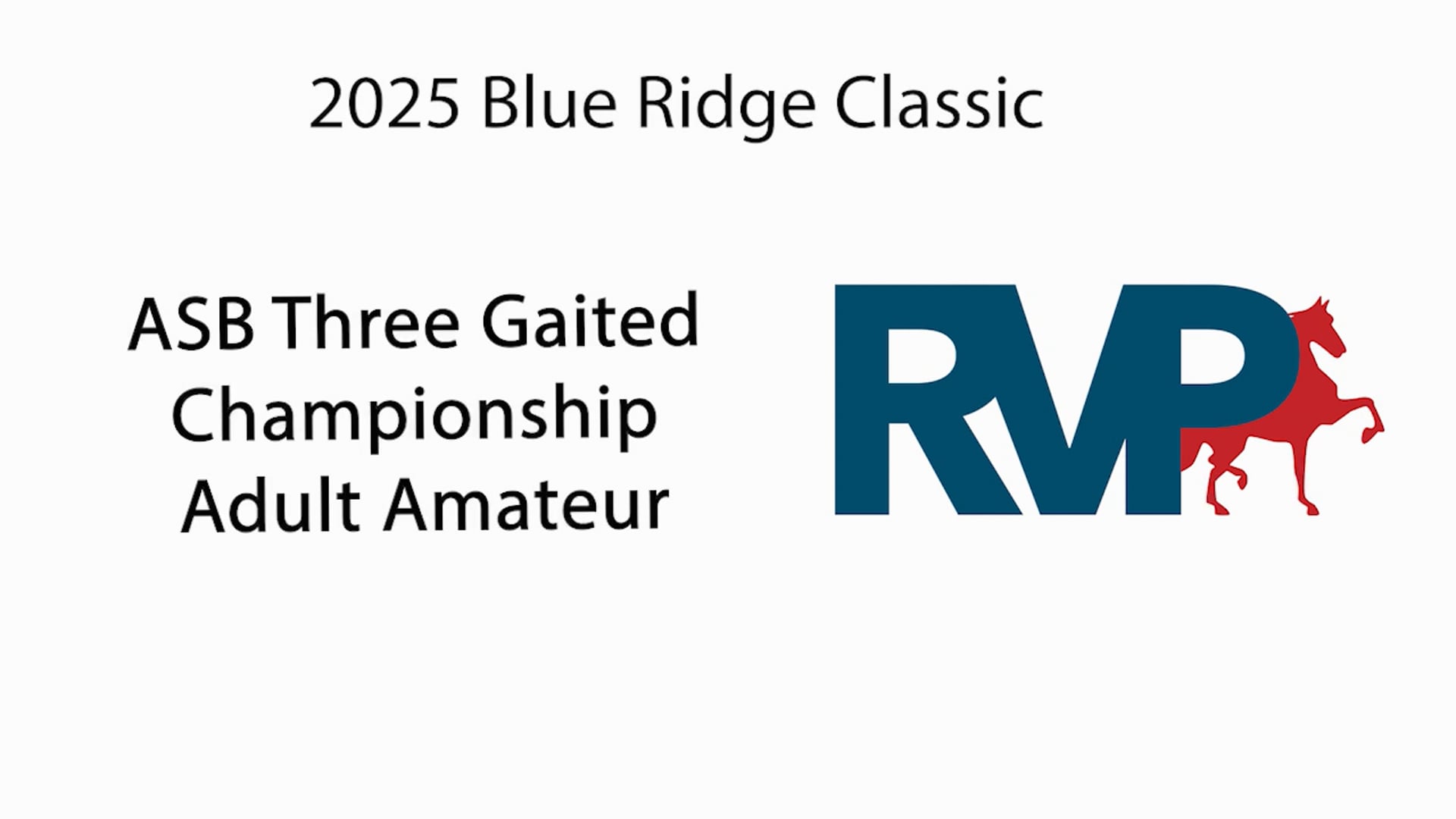 BRC25 - Class 224 - ASB Three Gaited Championship Adult Amateur
