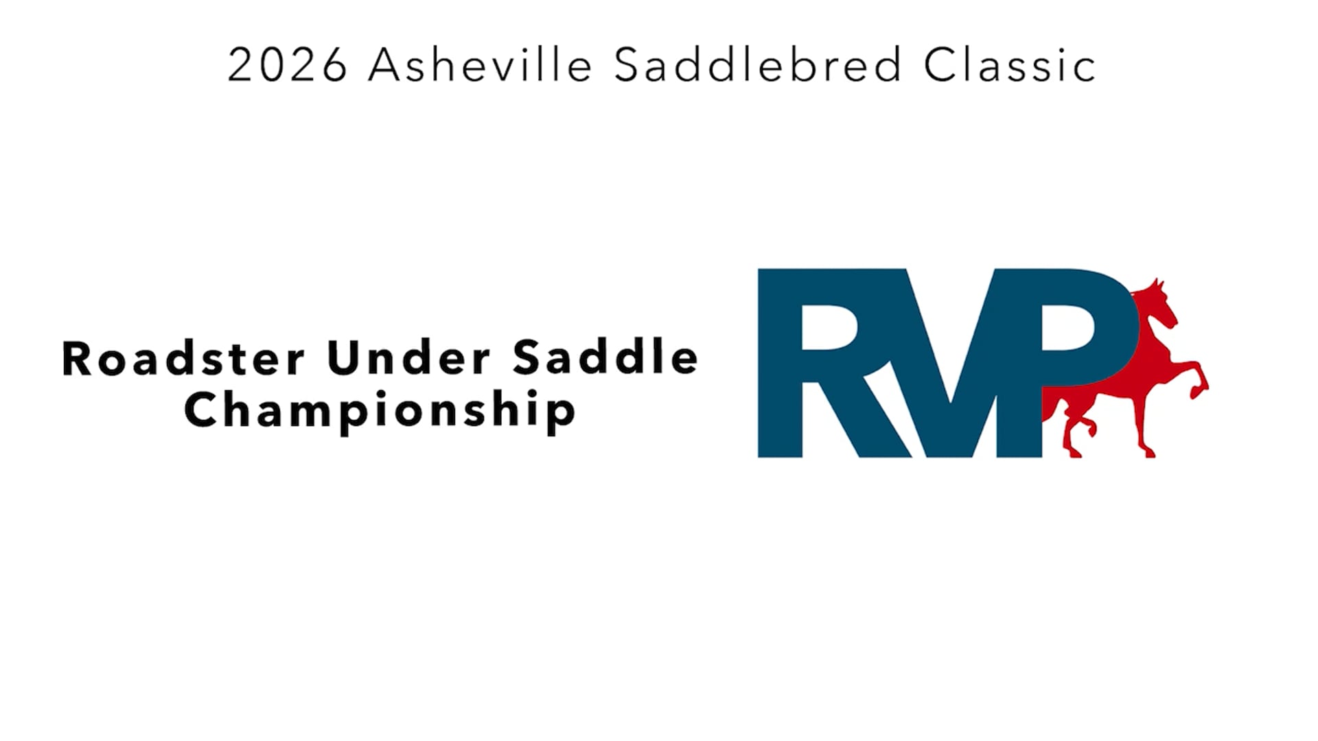 ASC26 - Class 108 - Roadster Under Saddle Championship