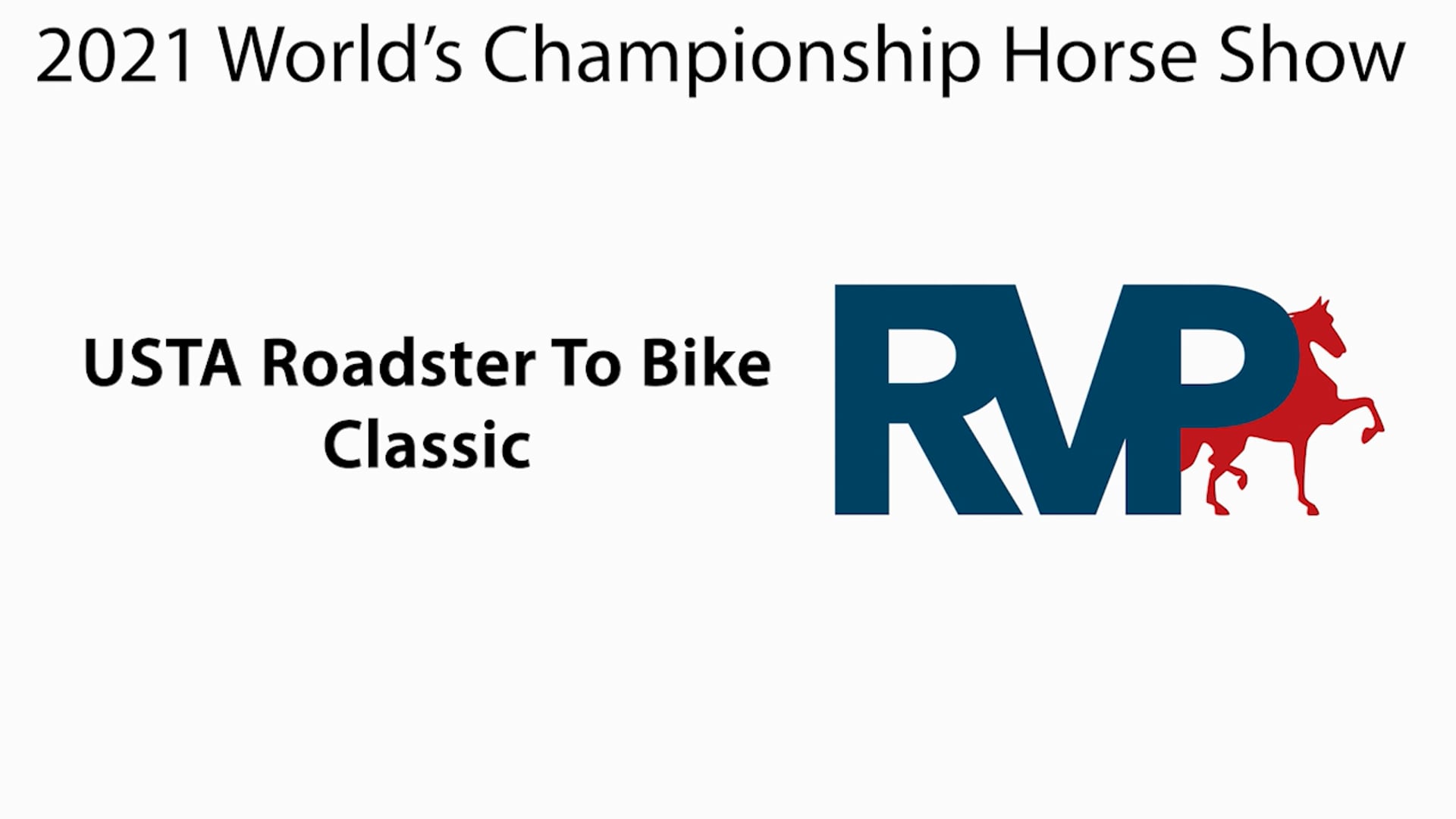 WCHS21 - Class 170 - USTA Roadster To Bike Classic