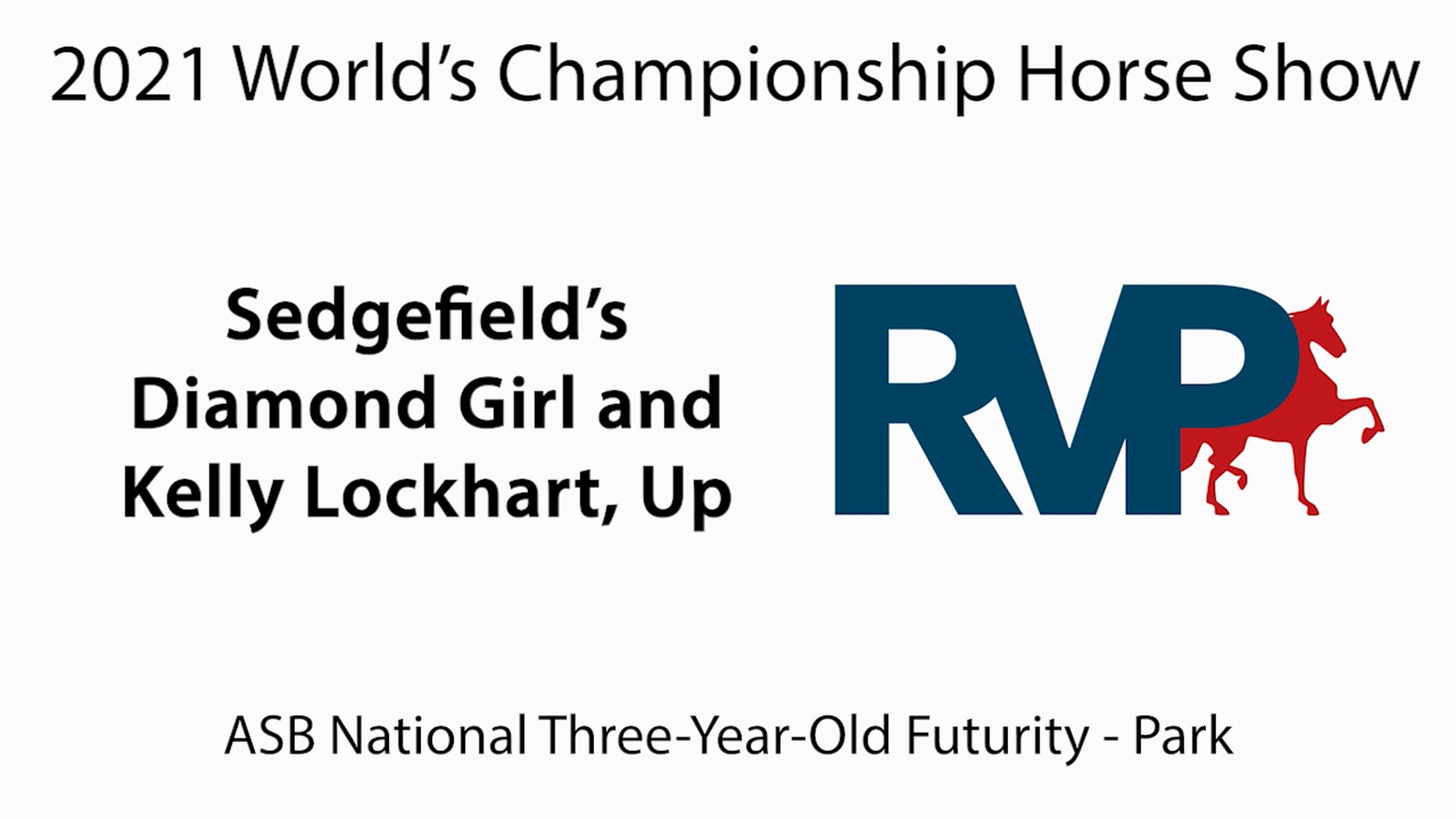 WCHS21 - Class 131 - Sedgefield's Diamond Girl and Kelly Lockhart, Up