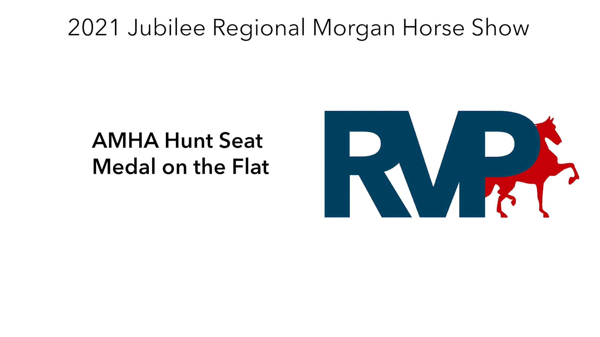 MJ21 - Class 101 - AMHA Hunt Seat Medal on the Flat