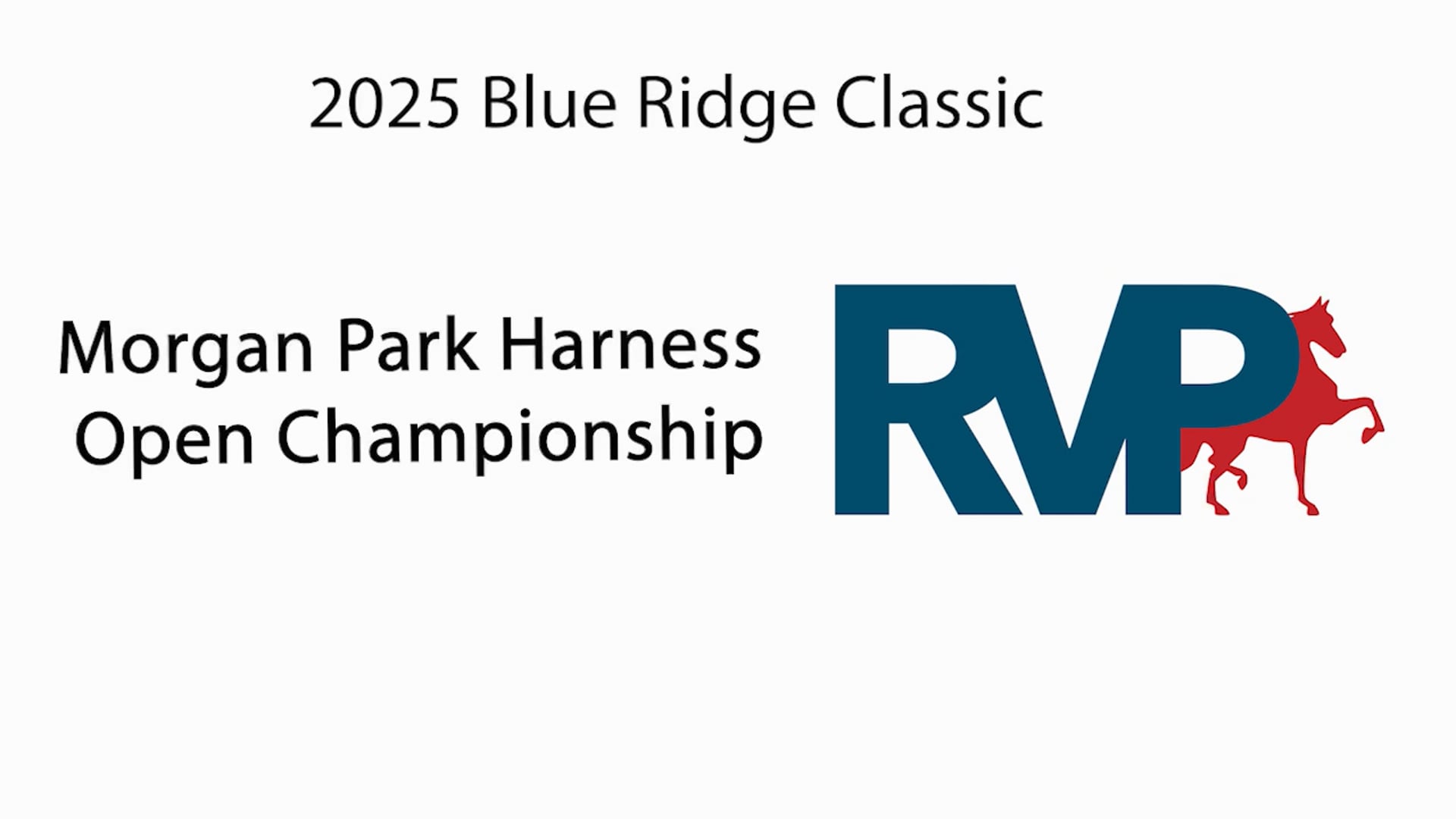 BRC25 - Class 205 - Morgan Park Harness Open Championship