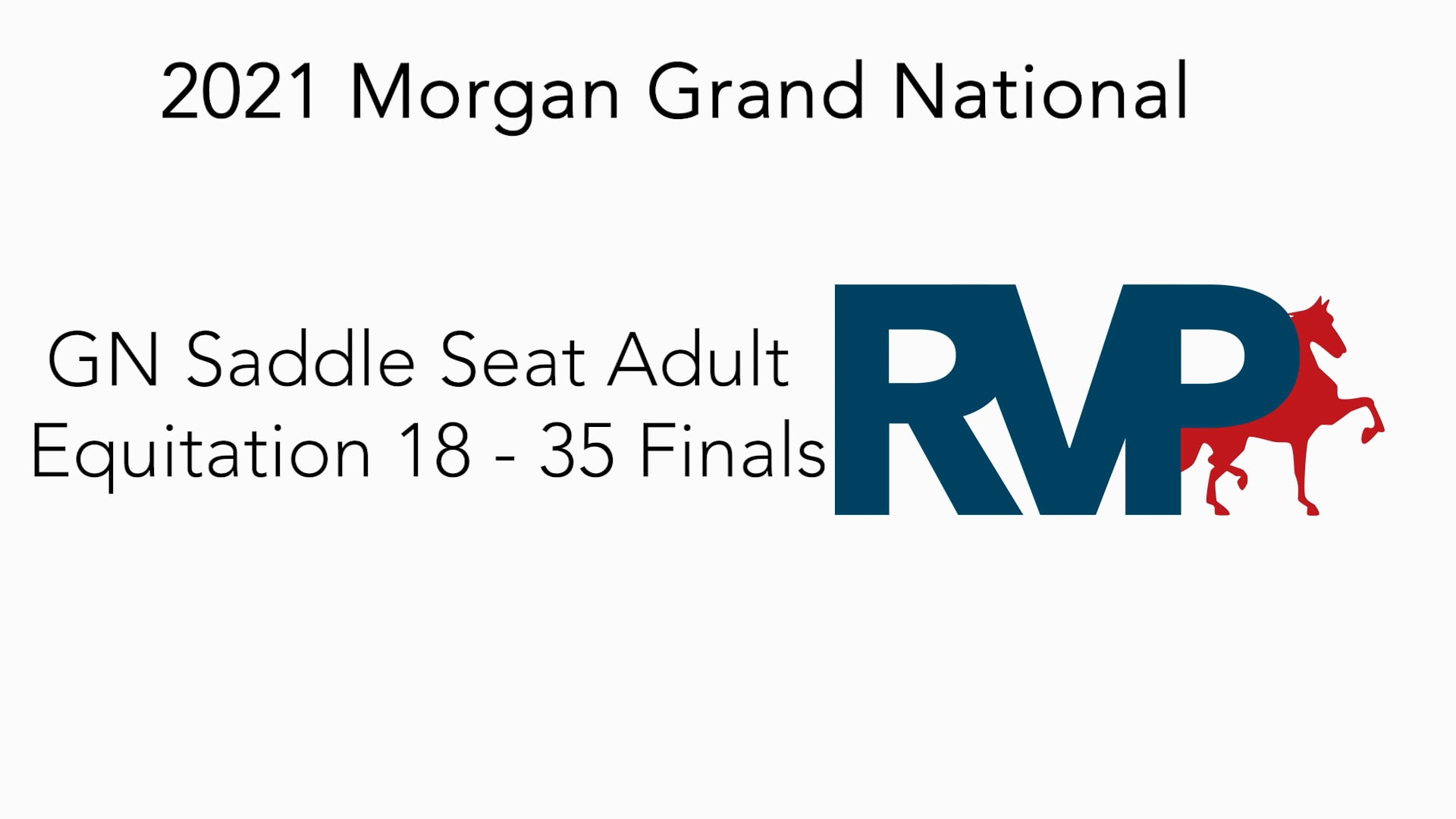 MGN21 - Class 308 - GN Saddle Seat Adult Equitation 18 - 35 Finals