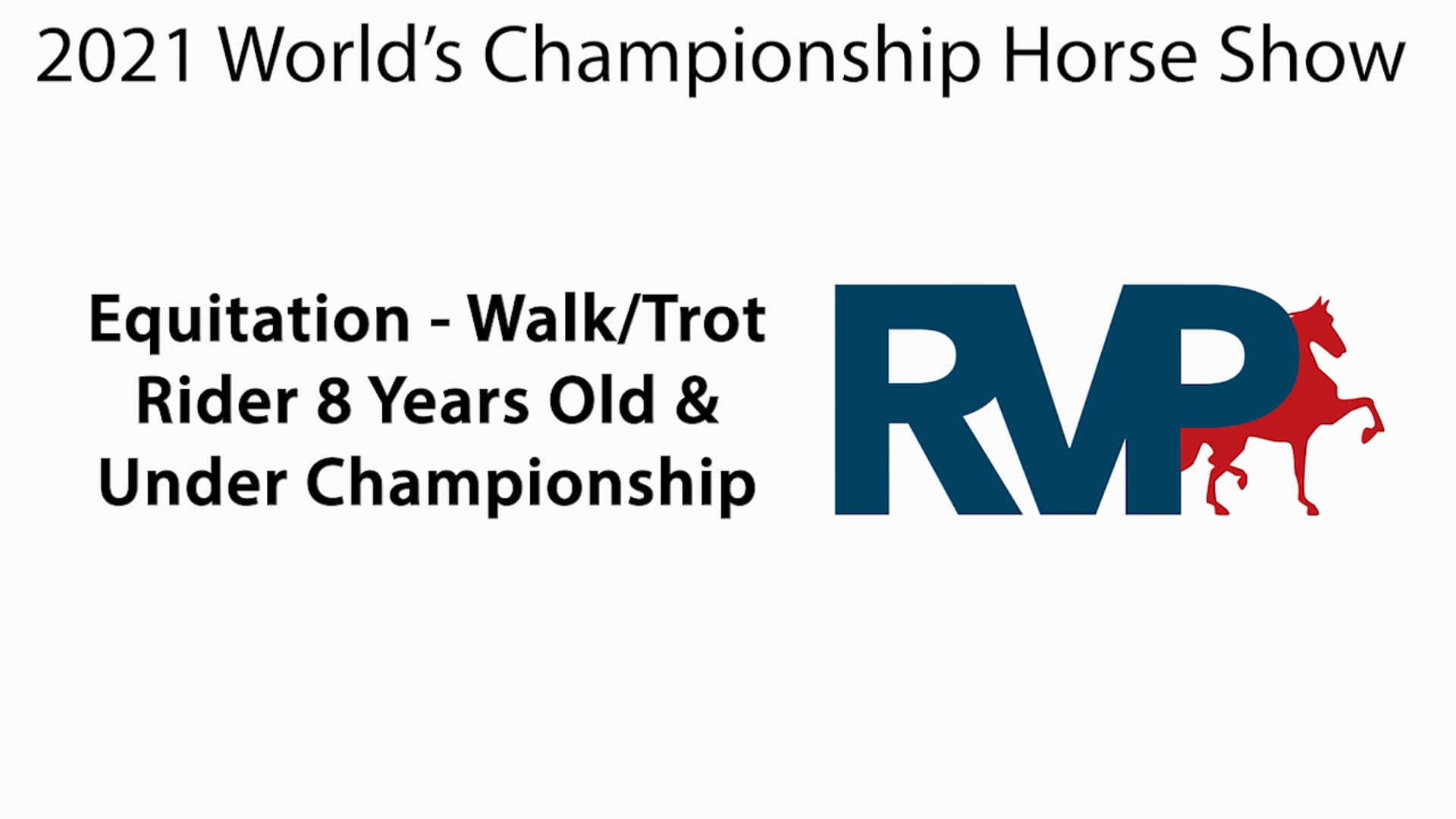 WCHS21 - Class 174 - Equitation Walk Trot Rider 8 Years Old & Under Championship