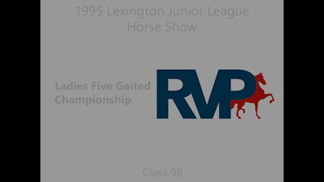 LJL 1995 - Class 98 - Ladies Five Gai...