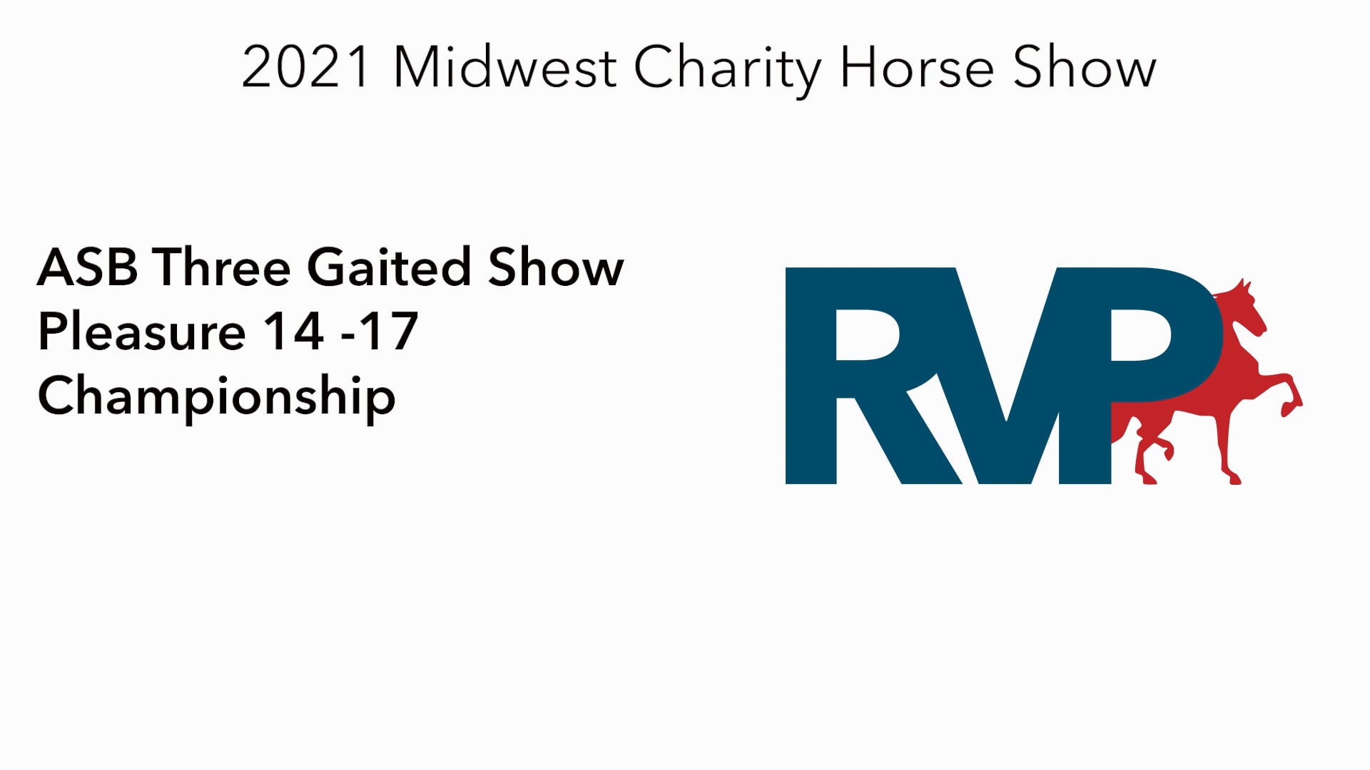 MW21 - Class 161 - ASB Three Gaited Show Pleasure 14 -17 Championship