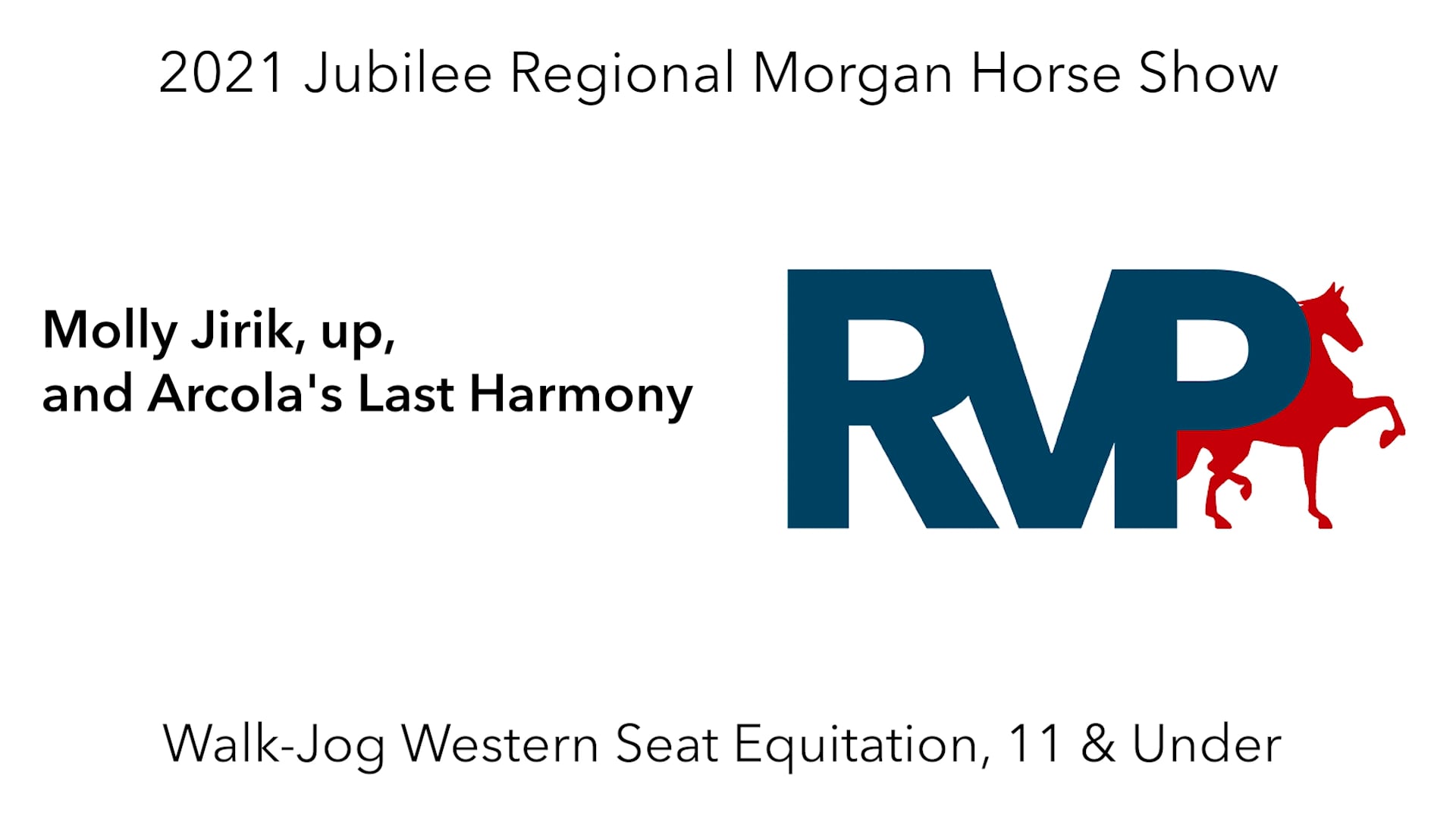 MJ21 - Class 73 - Molly Jirik, up, and Arcola's Last Harmony