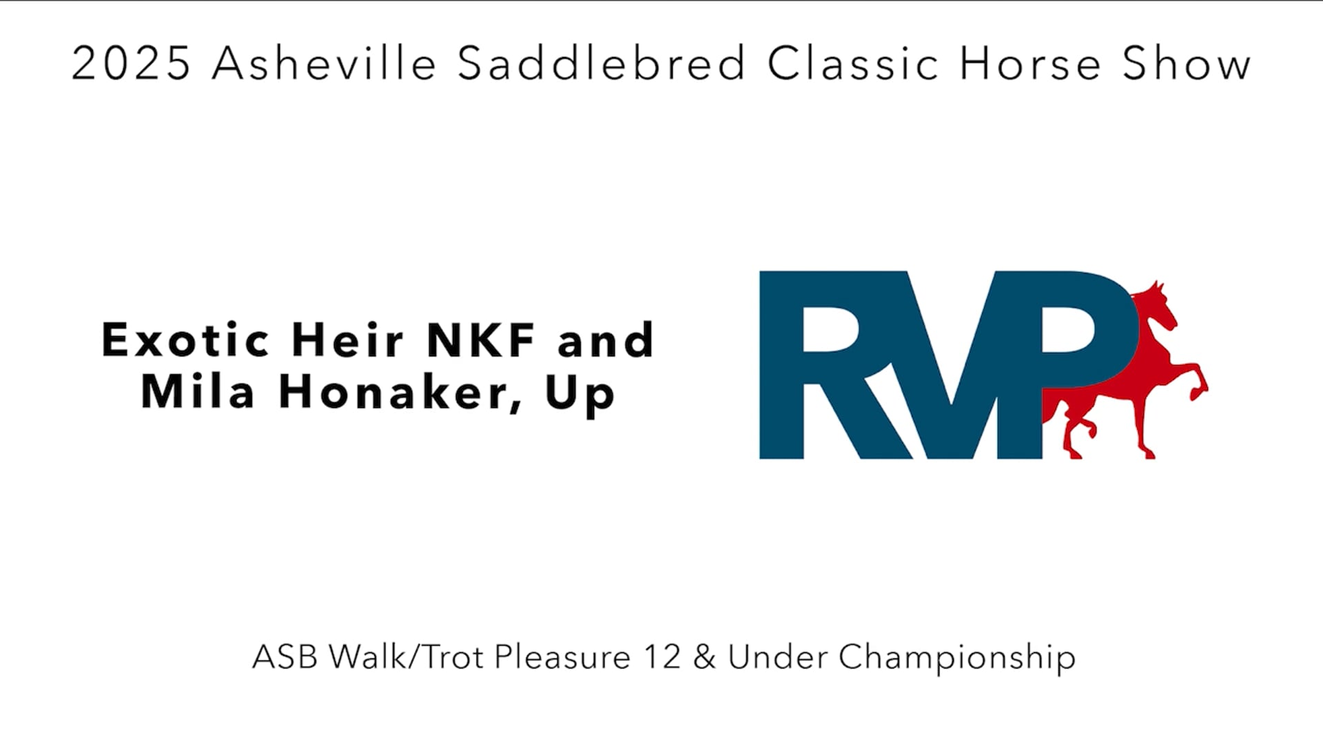 ASC25 - Class 128 - Exotic Heir NKF and Mila Honaker, Up